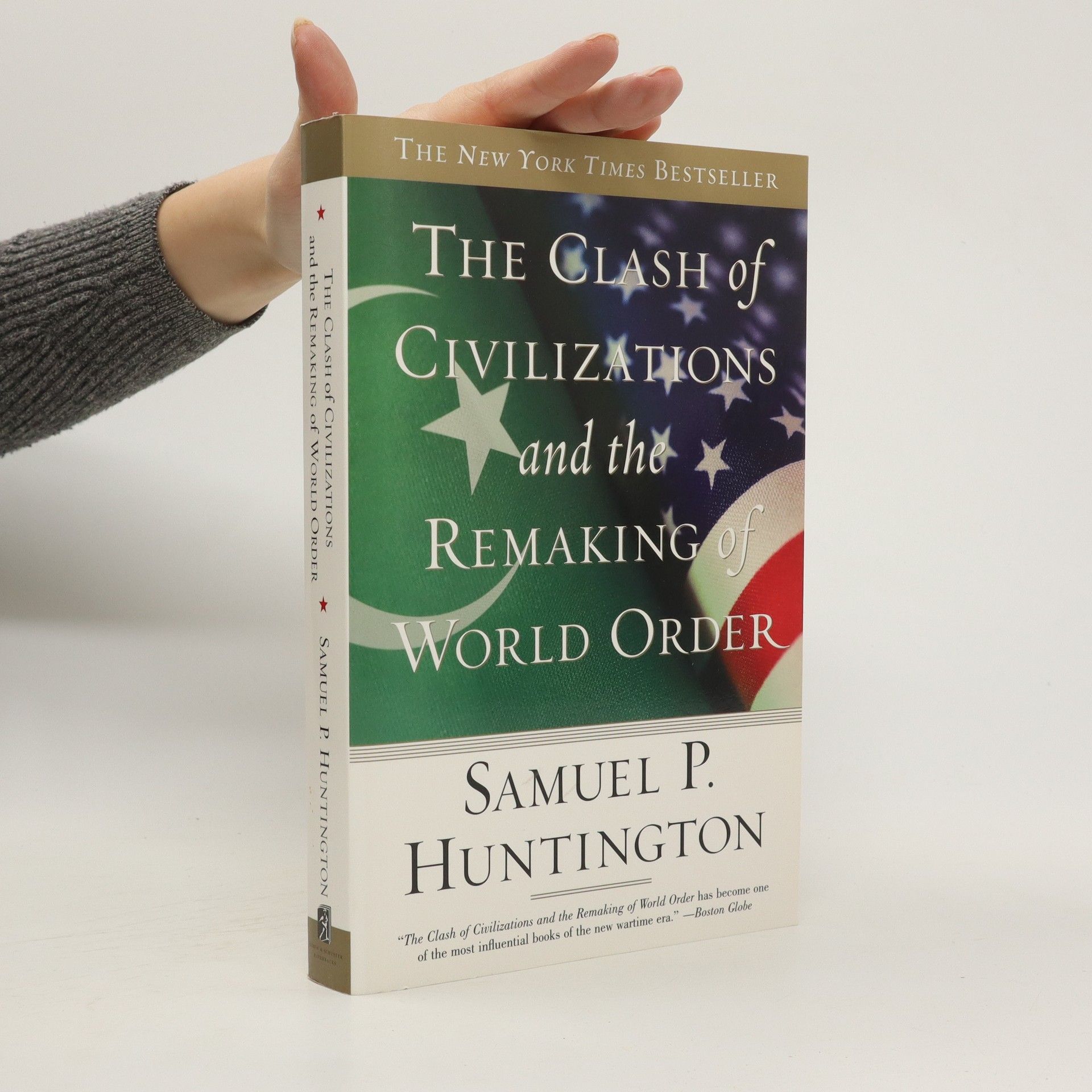 Samuel P. Huntington The Clash of Civilizations and the Remaking of World Order