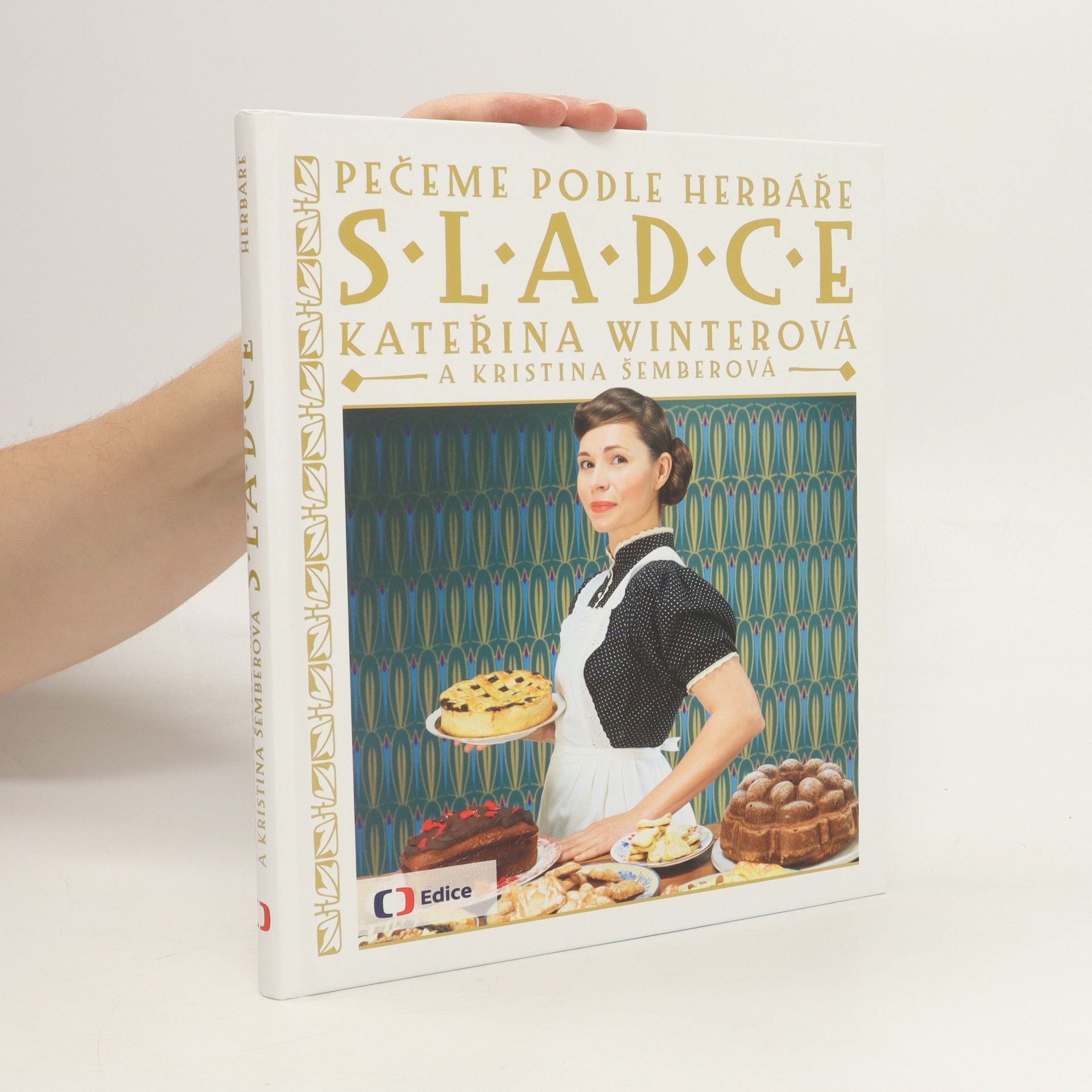 Kateřina Winterová Pečeme podle herbáře sladce