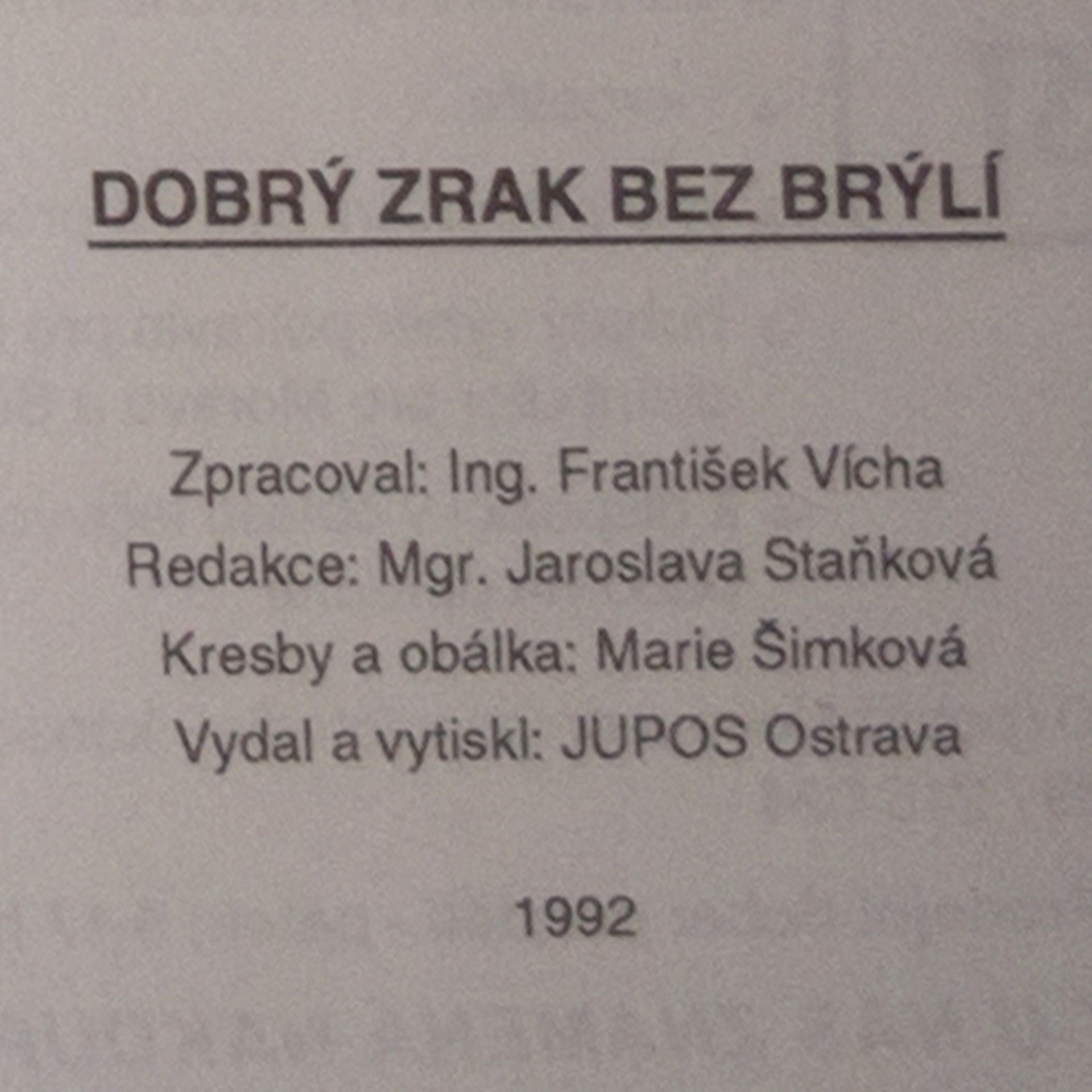 František Vícha Dobrý zrak bez brýlí