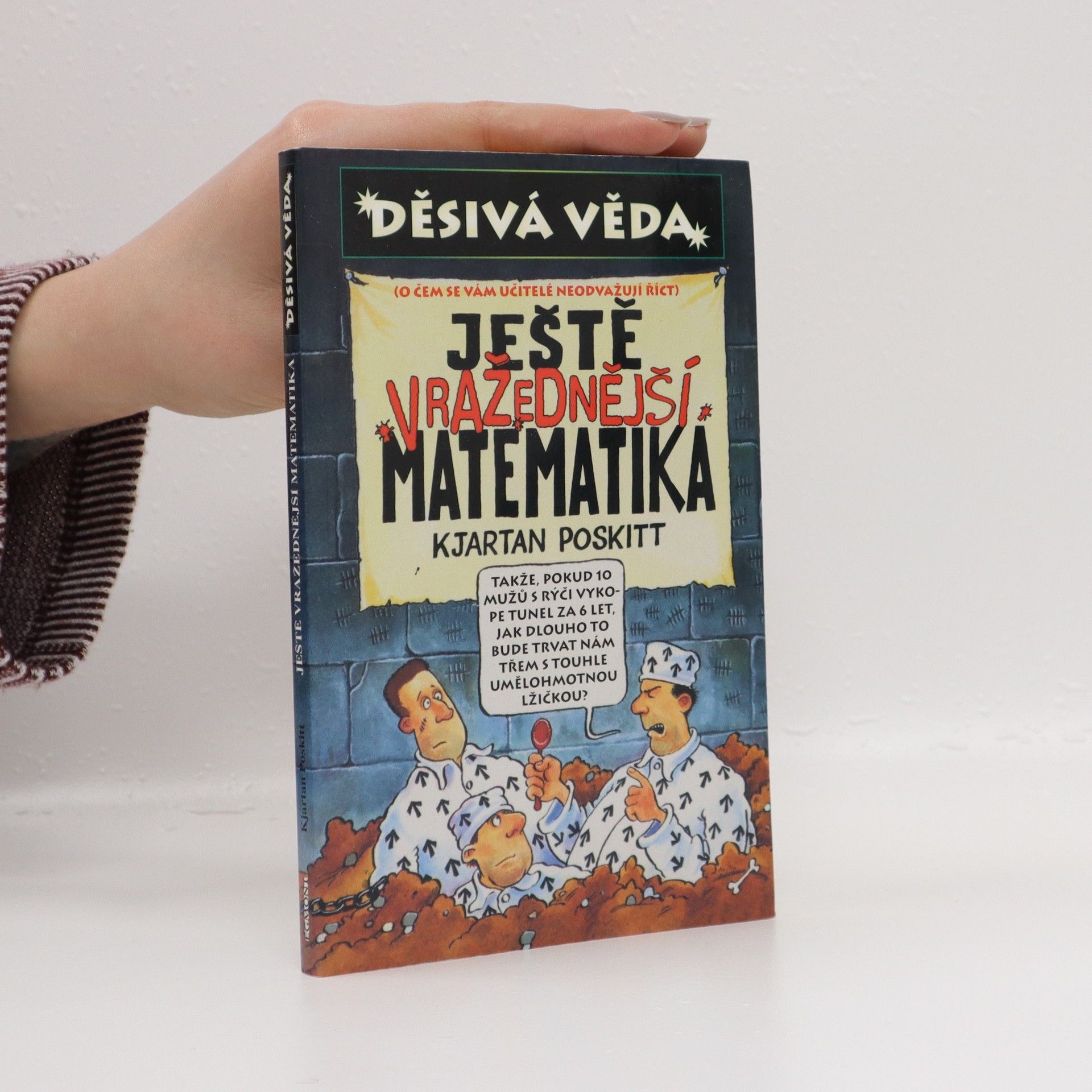 Kjartan Poskitt Ještě vražednější matematika