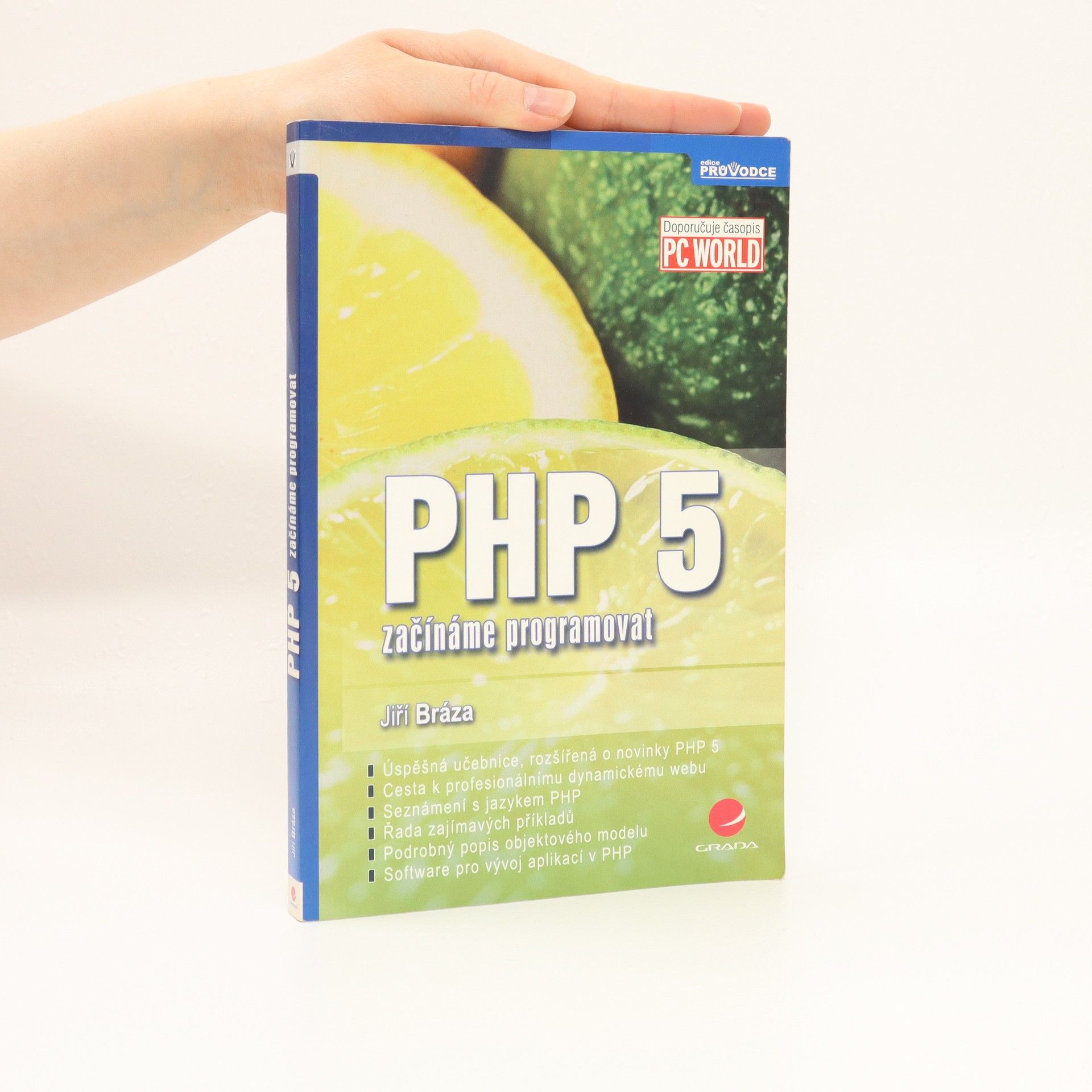 Jiří Bráza PHP 5 : začínáme programovat