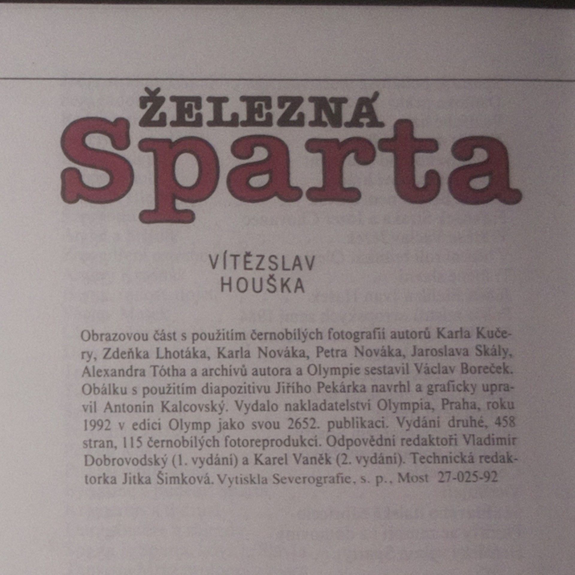 Vítězslav Houška Železná Sparta