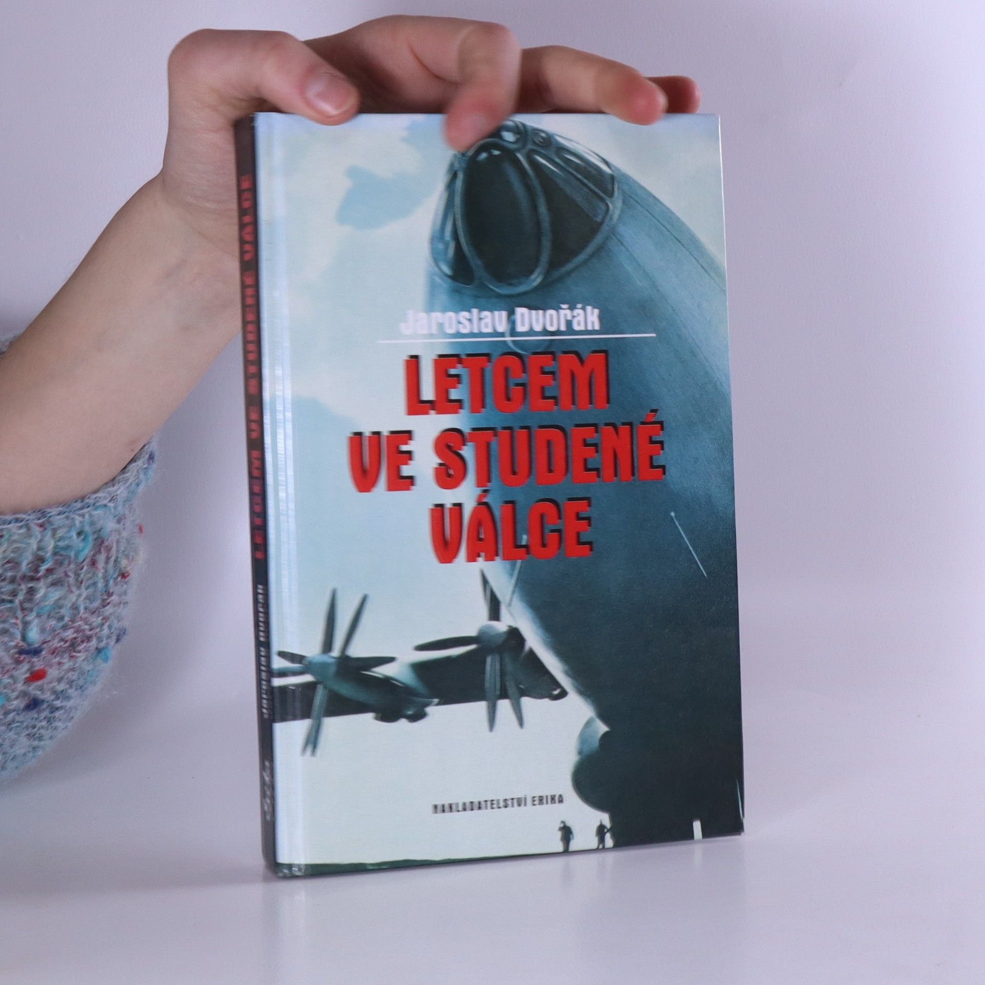 Jaroslav Dvořák Letcem ve studené válce