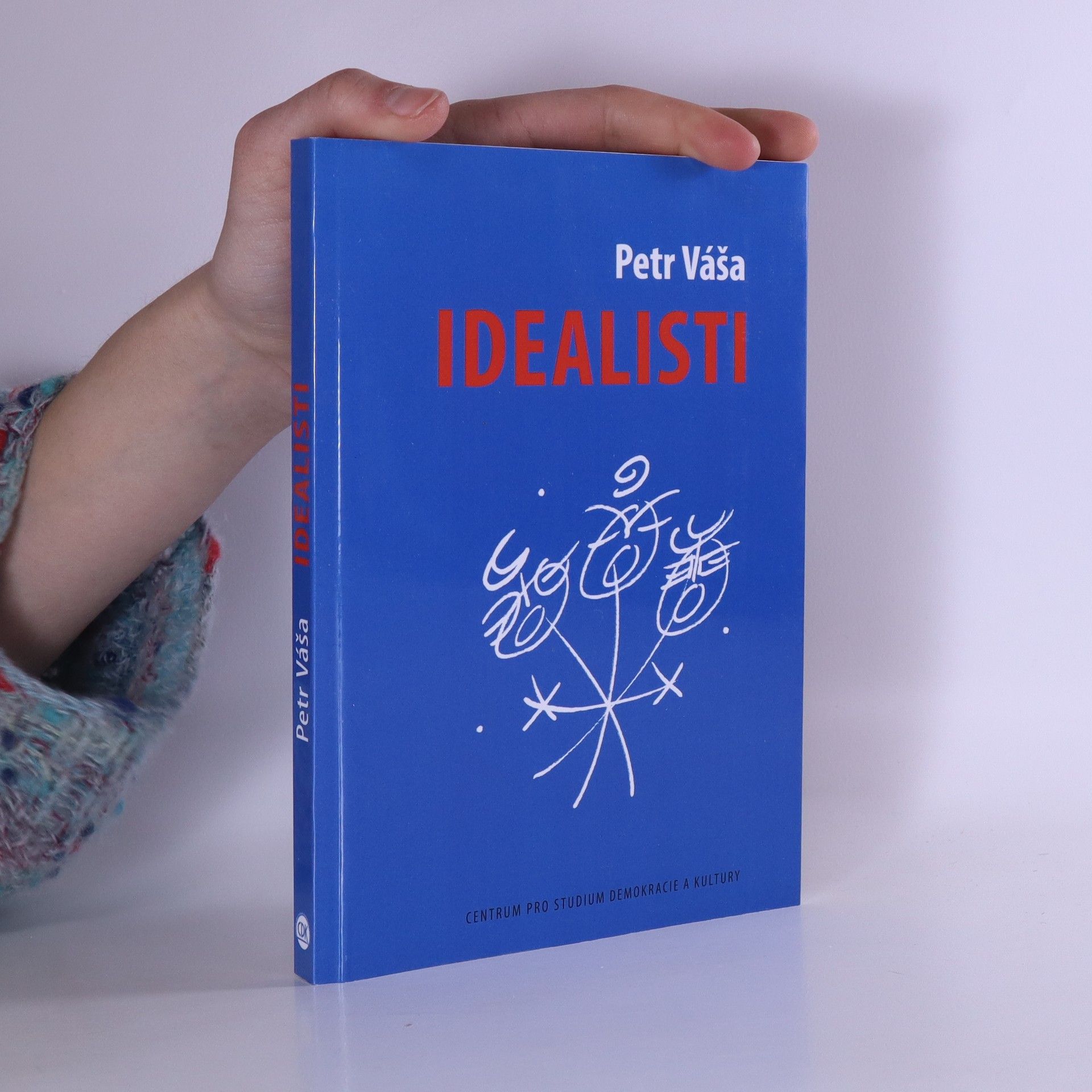 Petr Váša Idealisti