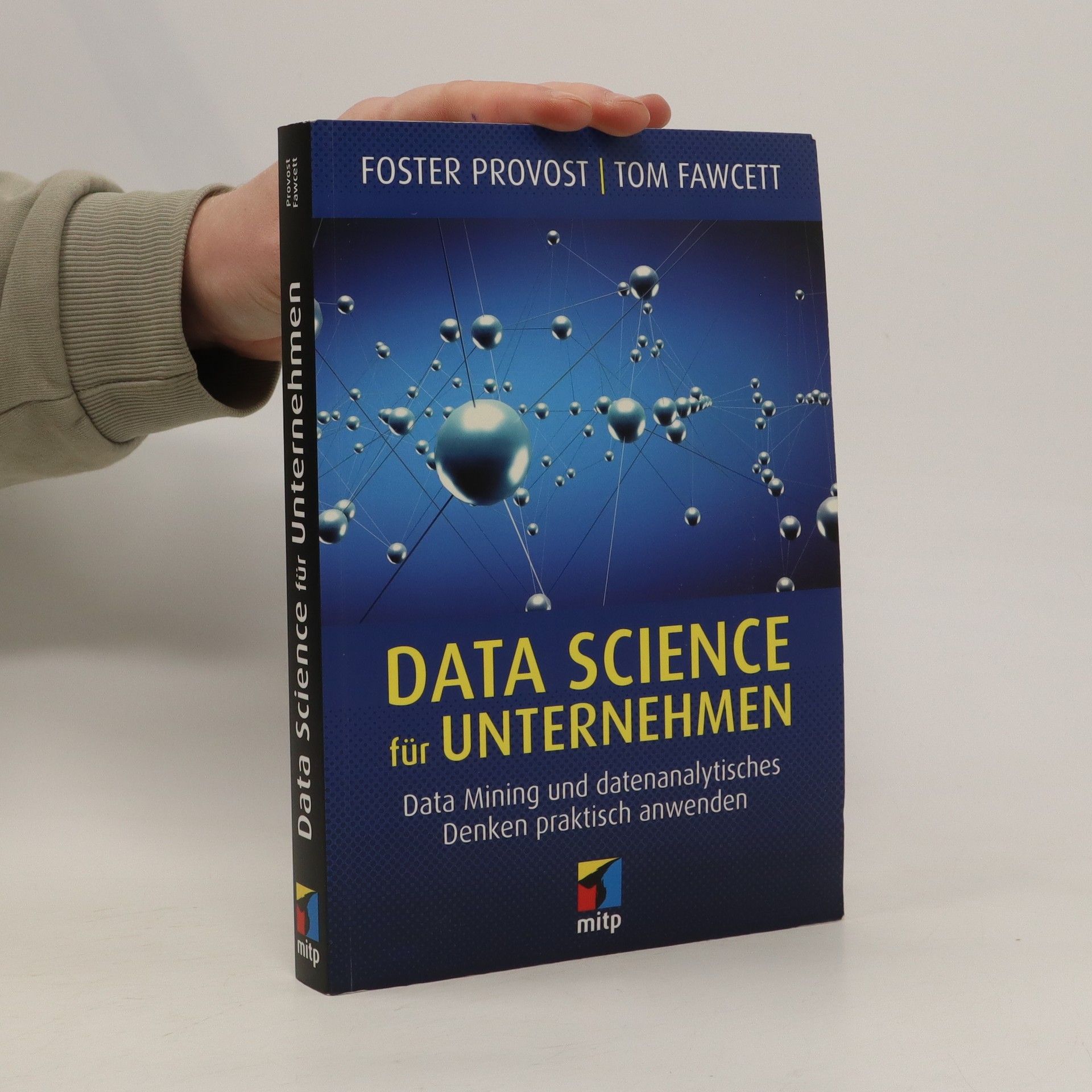 Data Science im Unternehmen - Foster Provost