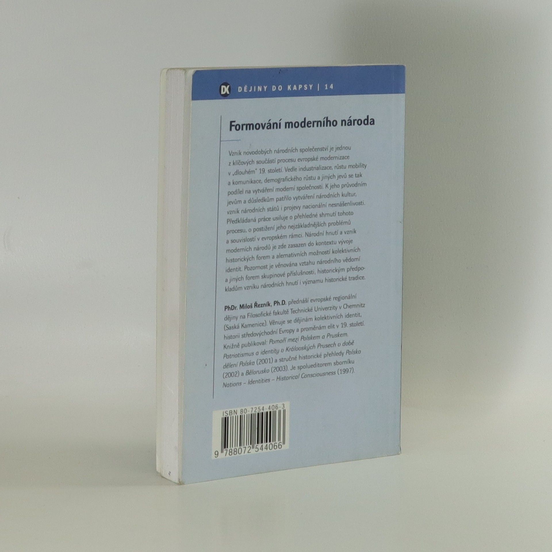 Miloš Řezník Formování moderního národa: Evropské "dlouhé" 19. století