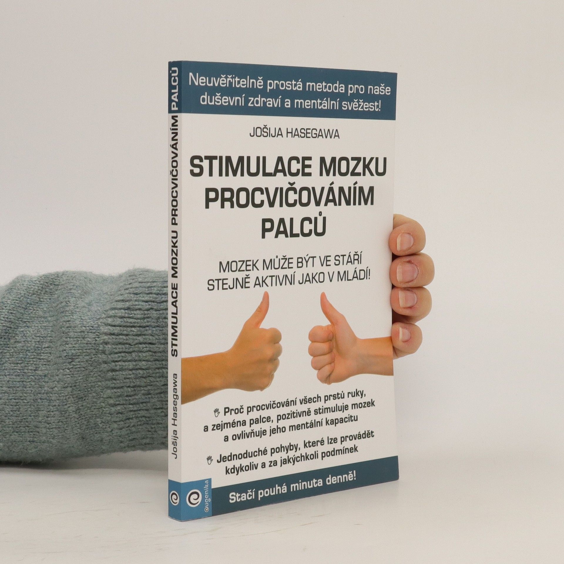 Magdalena Doležalová Stimulace mozku procvičováním palců