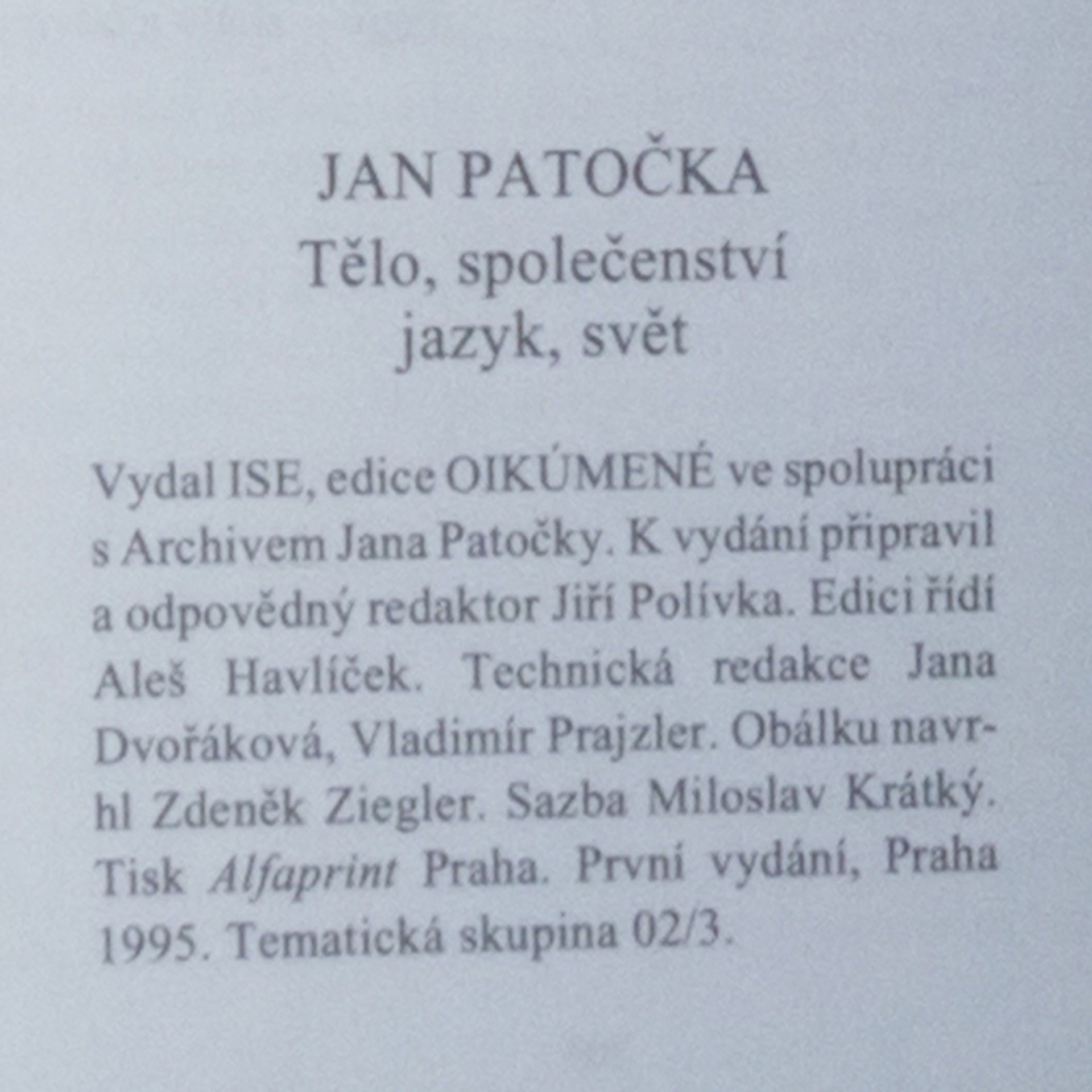 Jan Patočka Tělo, společenství, jazyk, svět