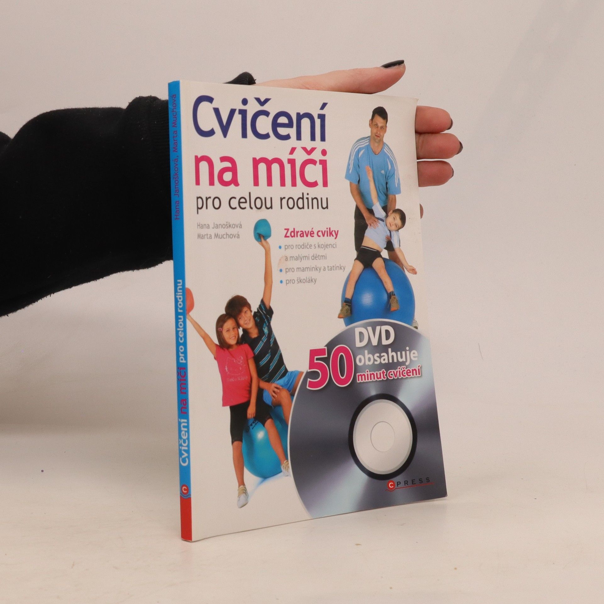Hana Janošková Cvičení na míči pro celou rodinu