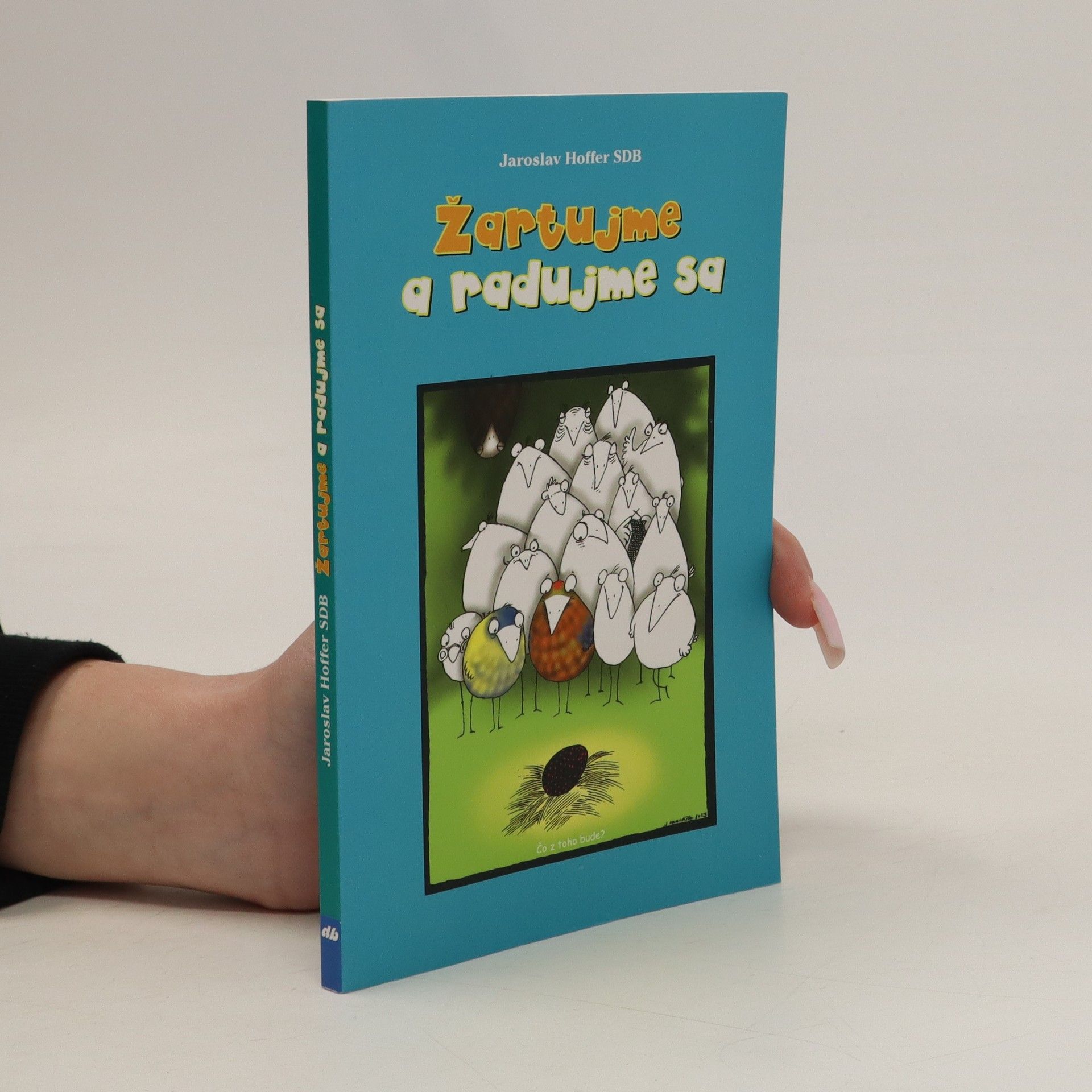Jaroslav Hoffer Žartujme a radujme sa