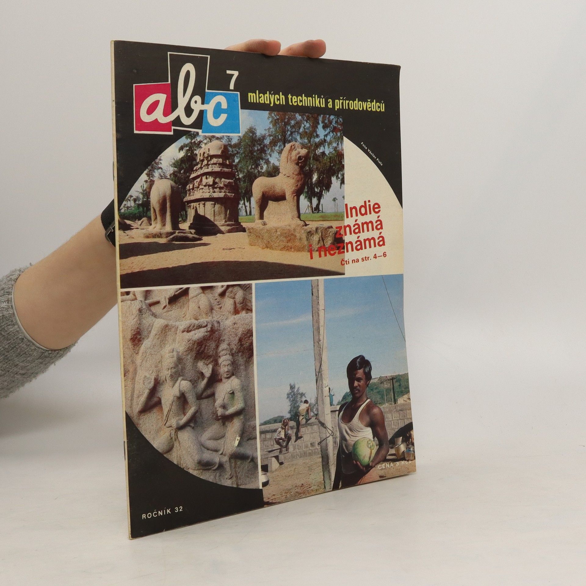 Collectif d'auteurs ABC mladých techniků a přírodovědců. roč.32, č.7