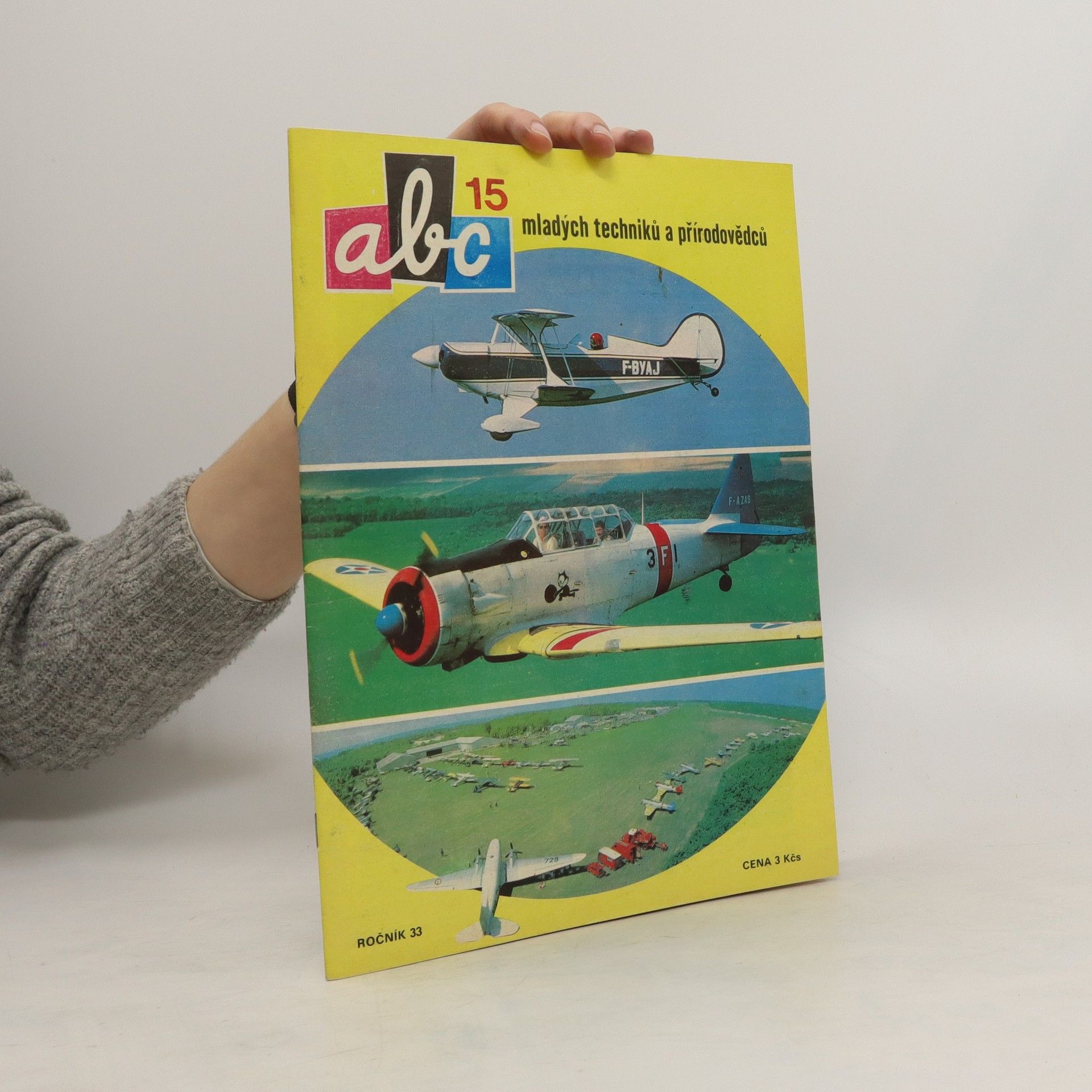 Collectif d'auteurs ABC mladých techniků a přírodovědců. roč.33, č.15