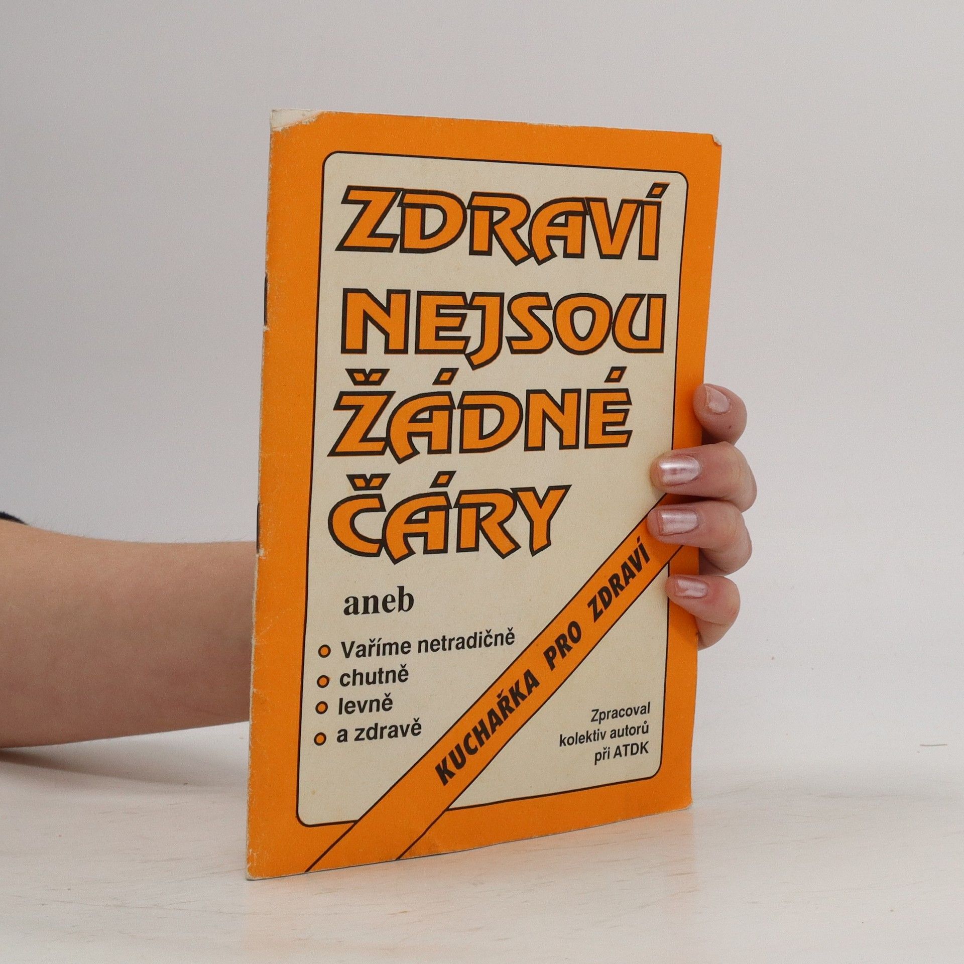 Kolektiv autorů Zdraví nejsou žádné čáry