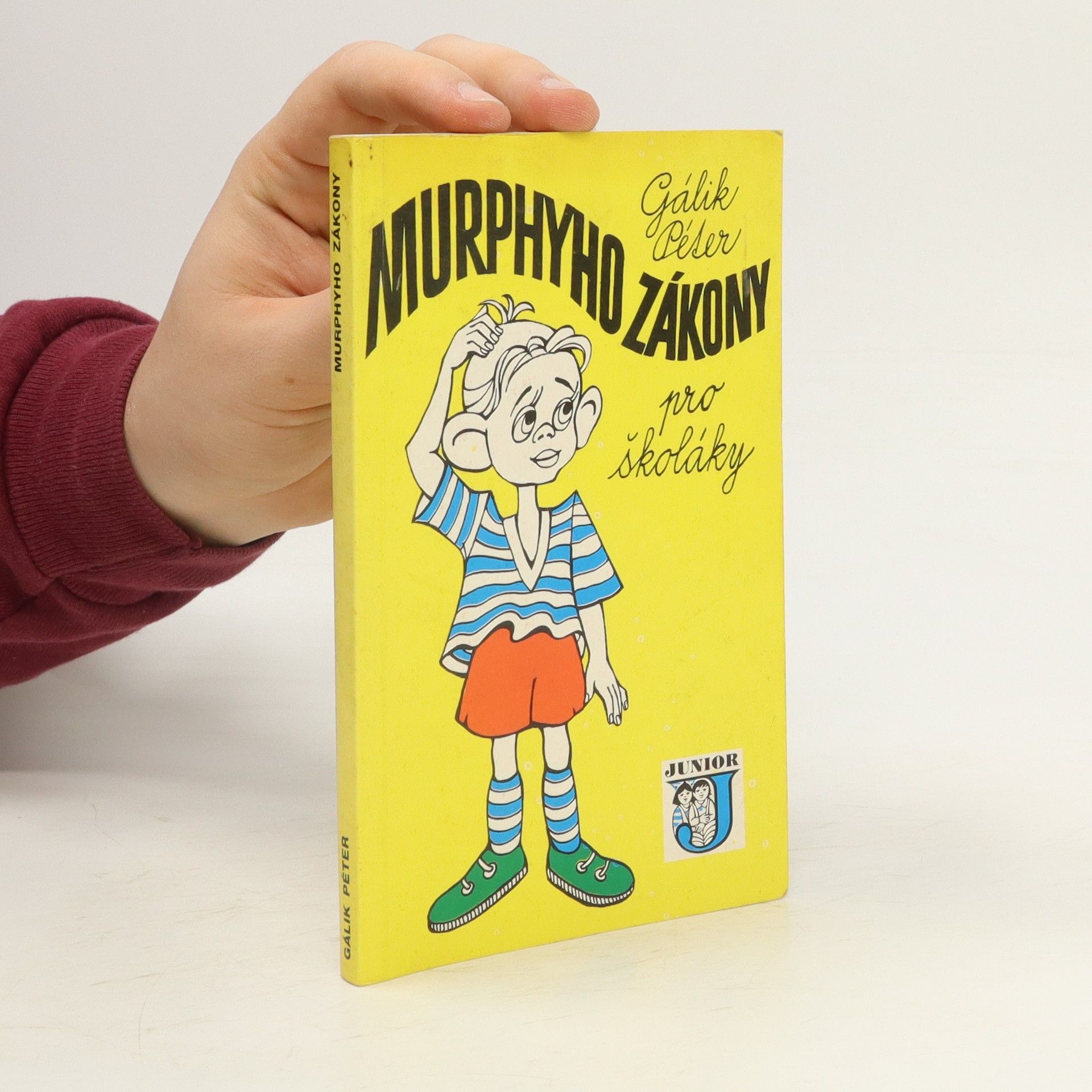 Péter Gálik Murphyho zákony pro školáky