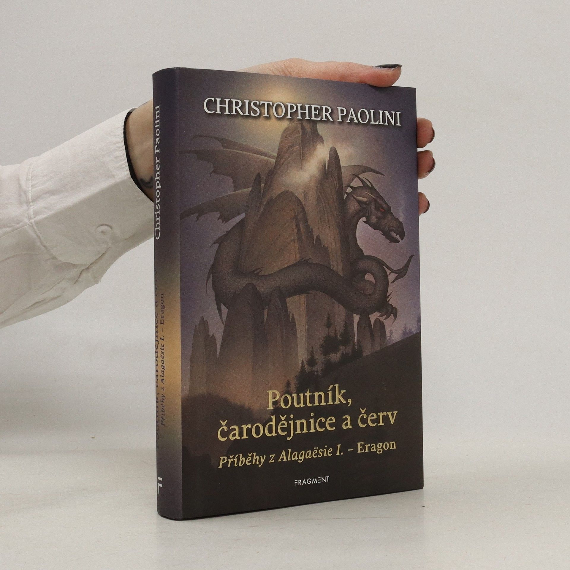 Christopher Paolini Poutník, čarodějnice a červ. Příběhy z Alagaësie I. - Eragon