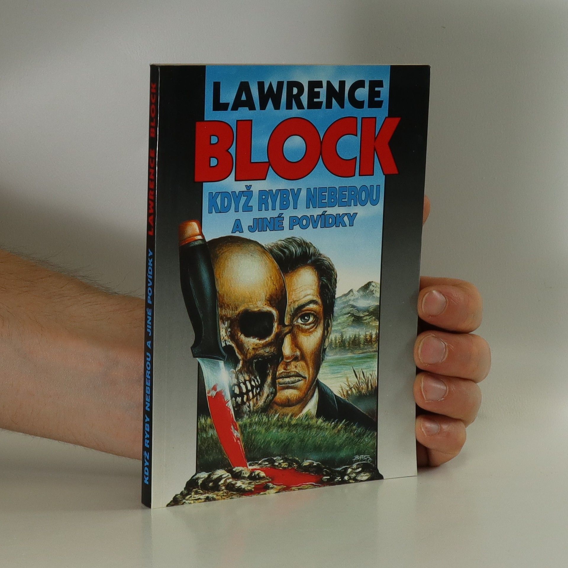 Lawrence Block Když ryby neberou a jiné povídky