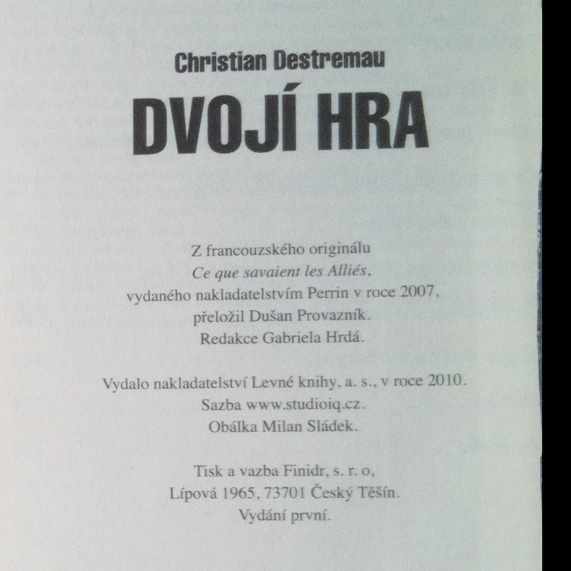 Christian Destremau Dvojí hra