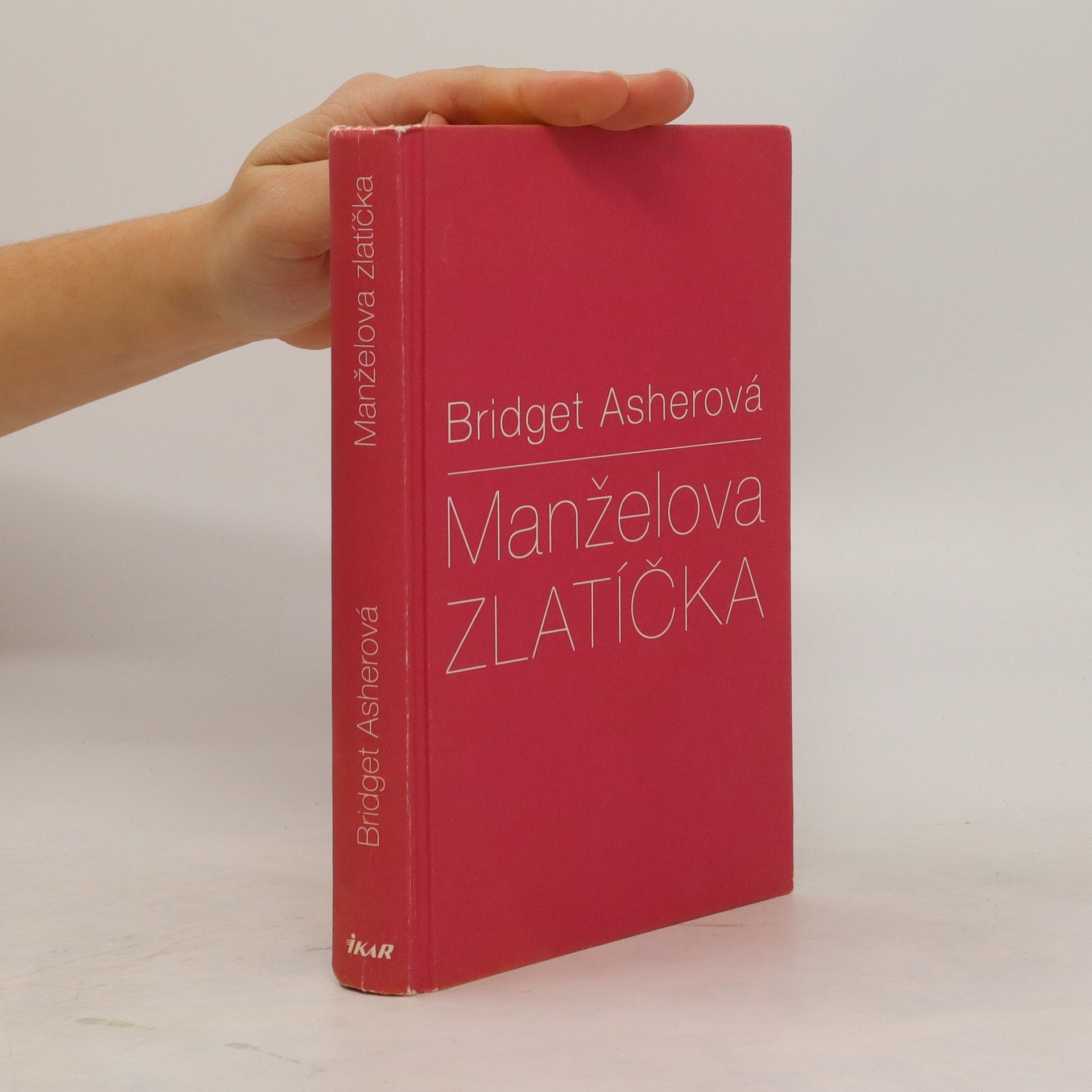 Bridget Asher Manželova zlatíčka