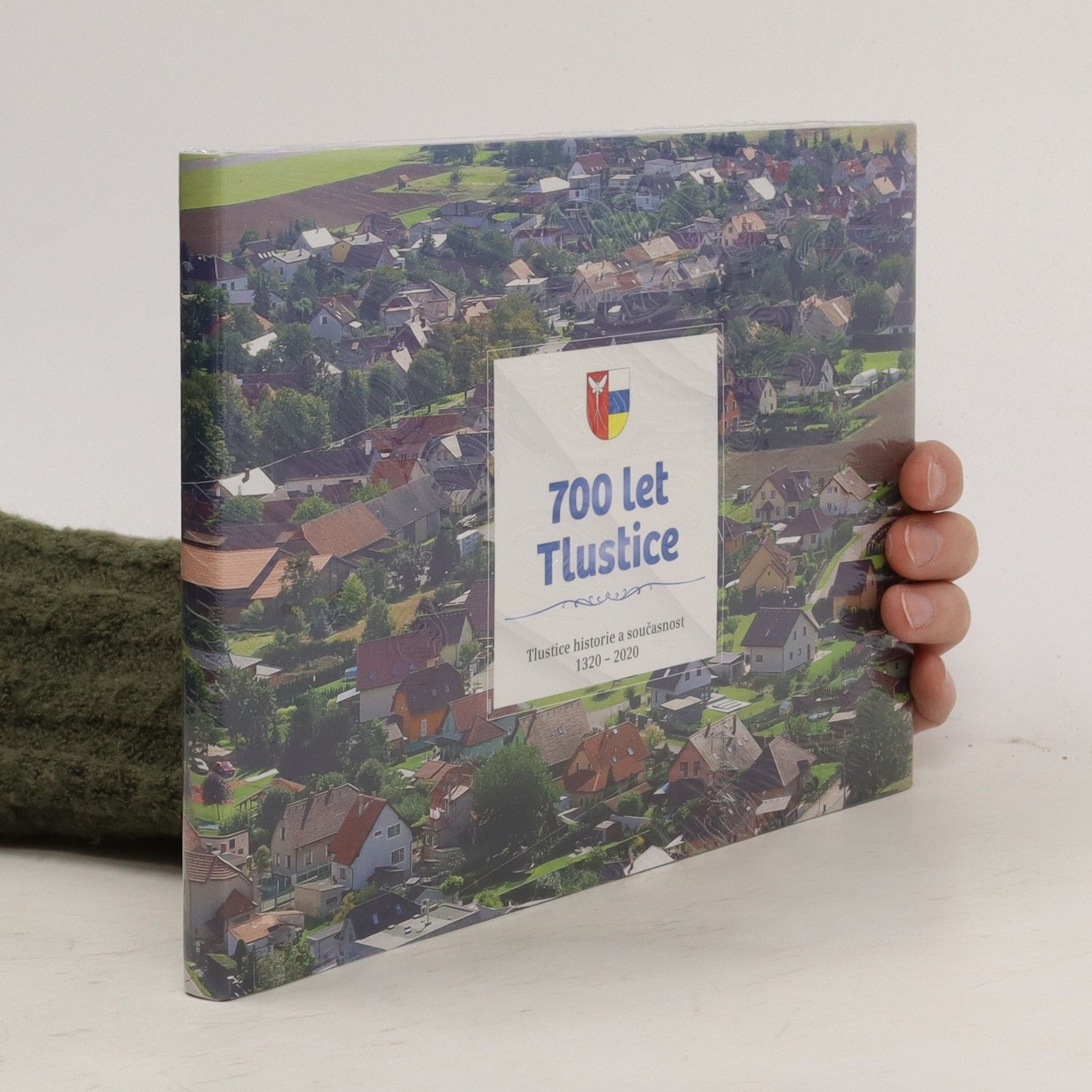 AA.VV. 700 let Tlustice. Tlustice historie a současnost 1320 - 2020