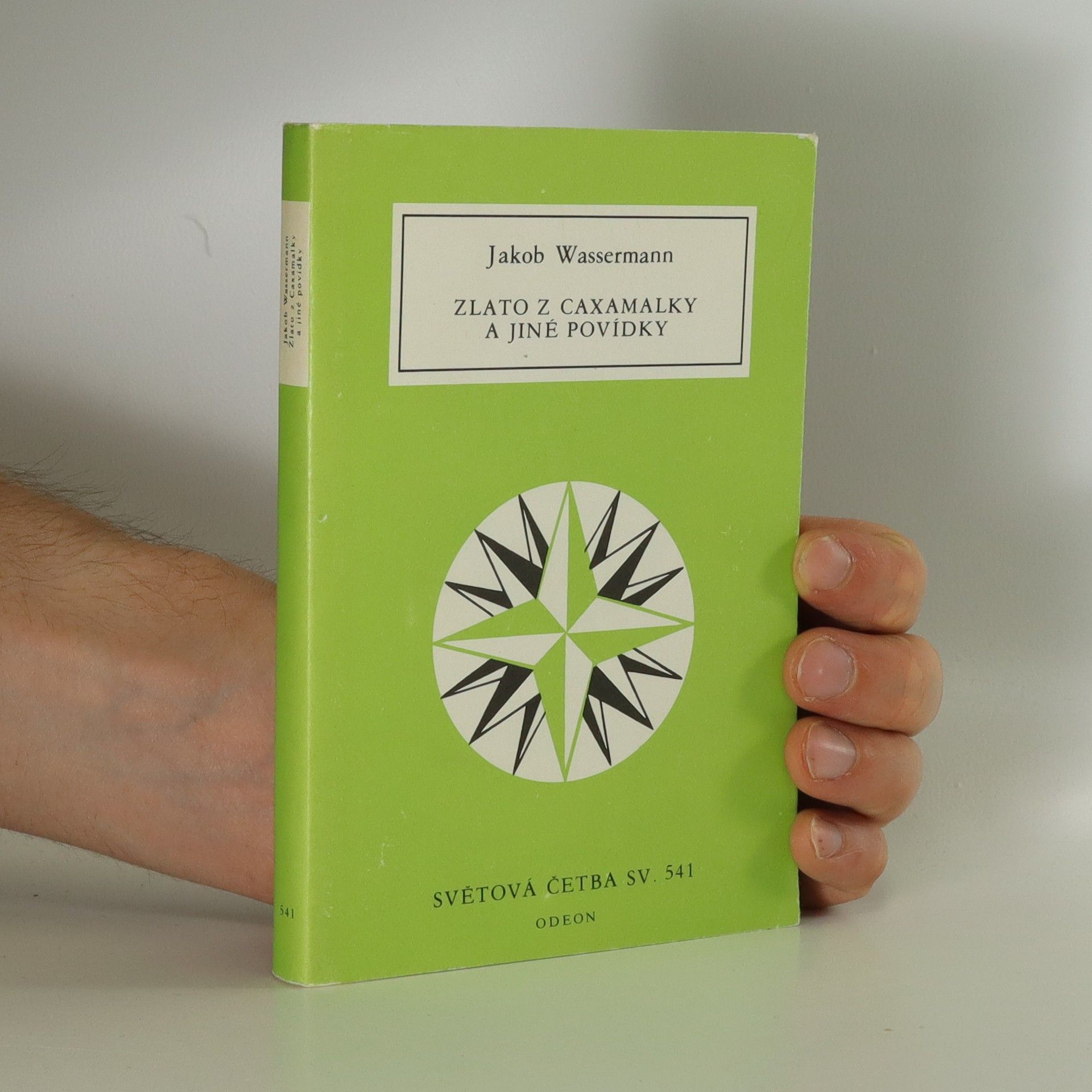 Jakob Wassermann Zlato z Caxamalky a jiné povídky