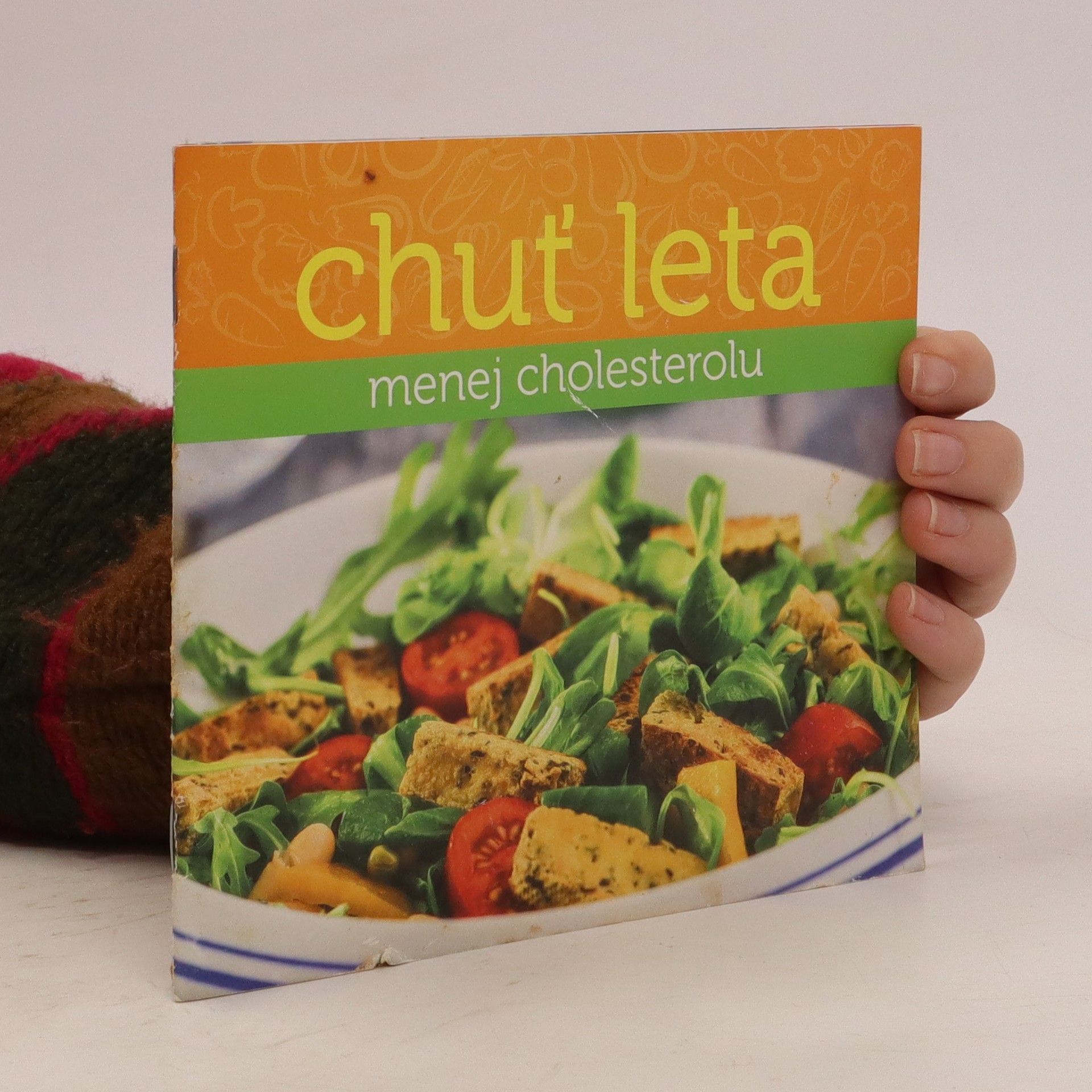 Collectif d'auteurs Chuť leta. Menej cholesterolu