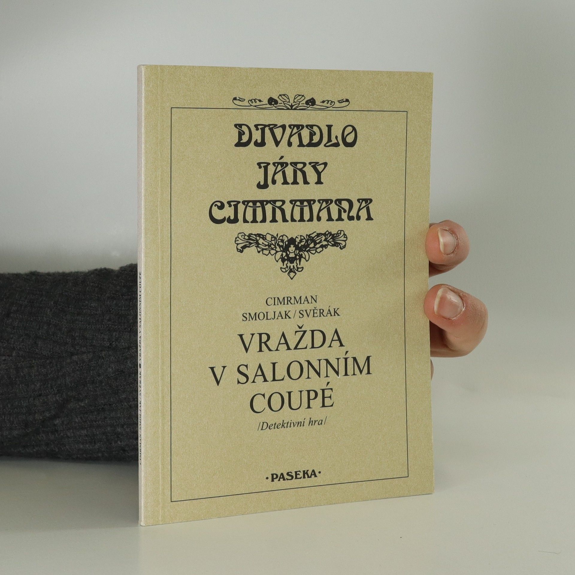 Ladislav Smoljak Vražda v salonním coupé : detektivní hra