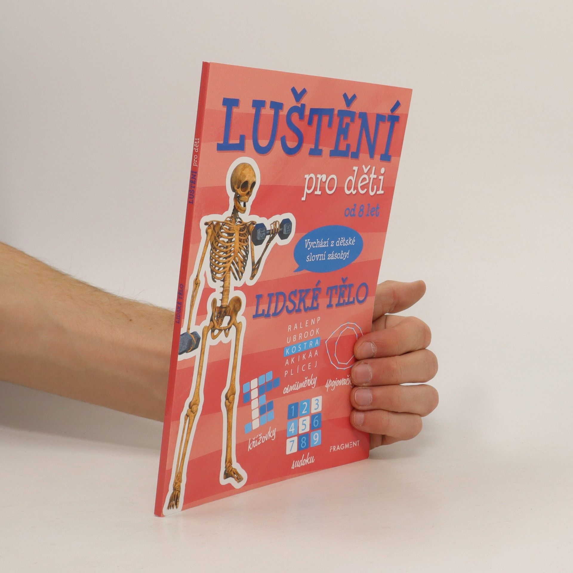 Autorenkollektiv Luštění pro děti od 8 let. Lidské tělo