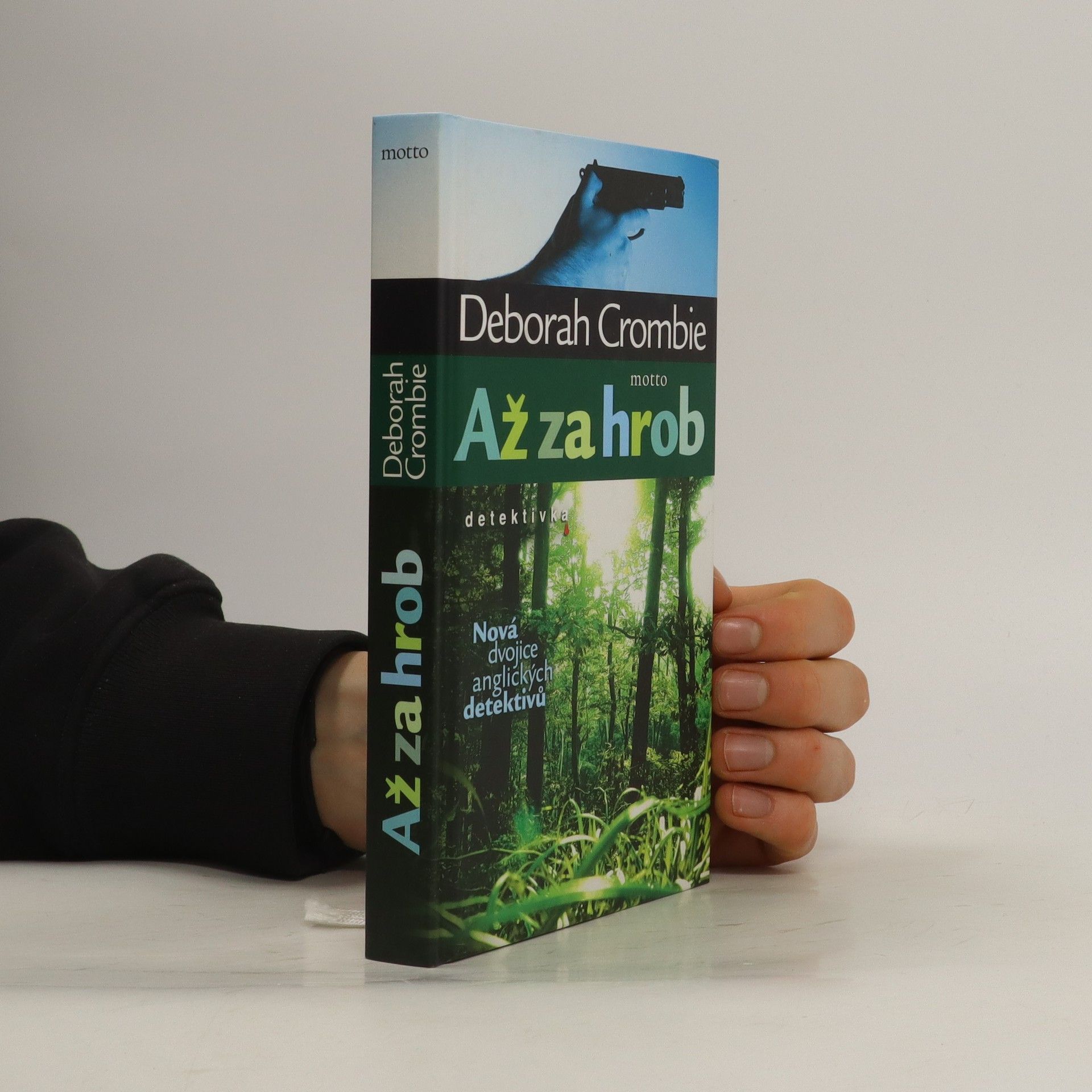 Crombie Deborah Až za hrob