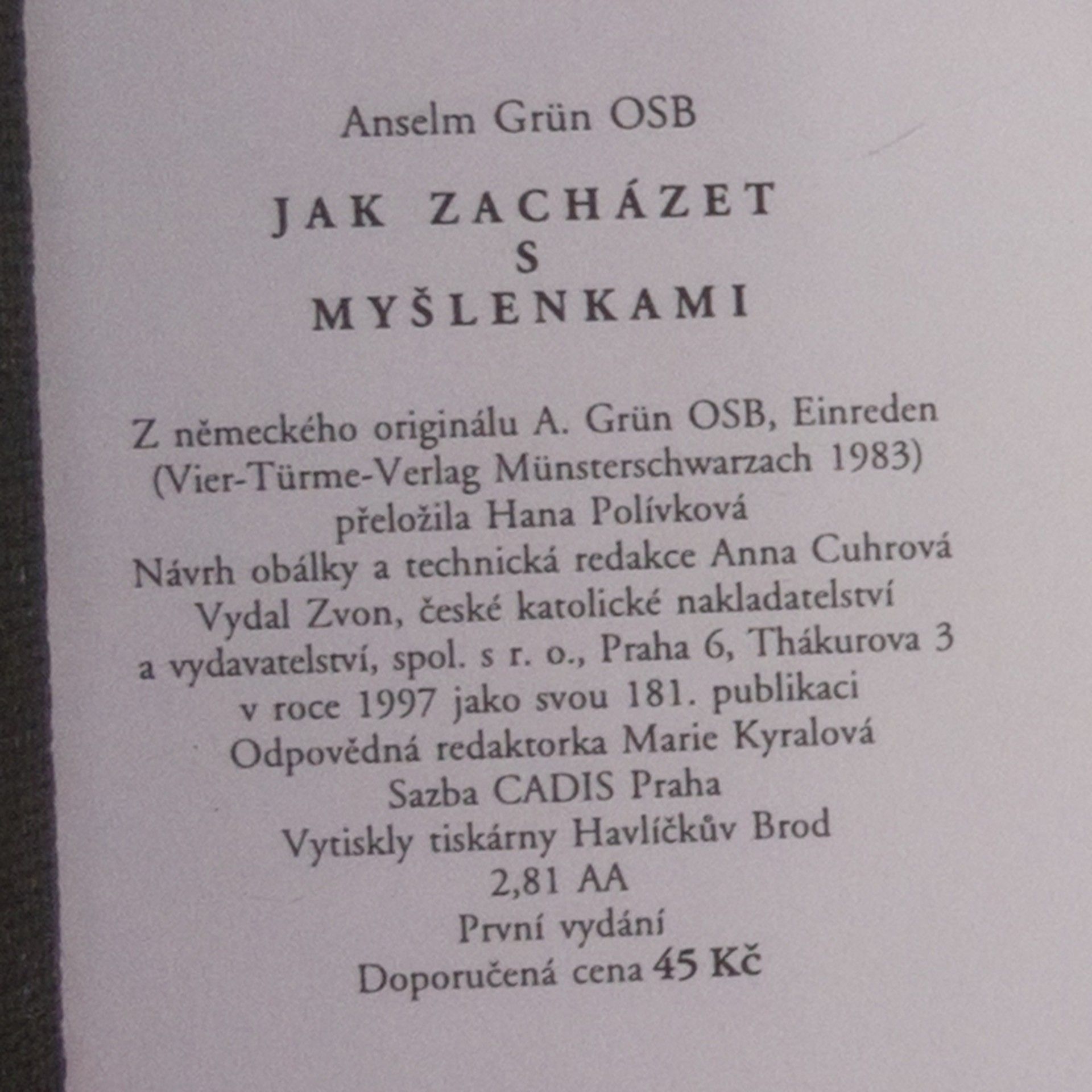 Anselm Grün Jak zacházet s myšlenkami