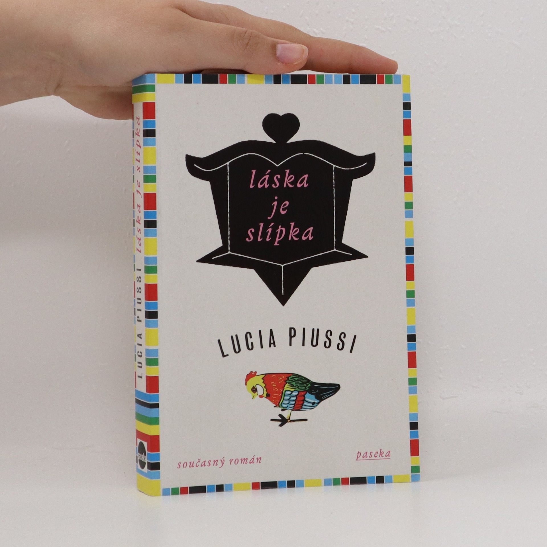 Lucia Piussi Láska je slípka