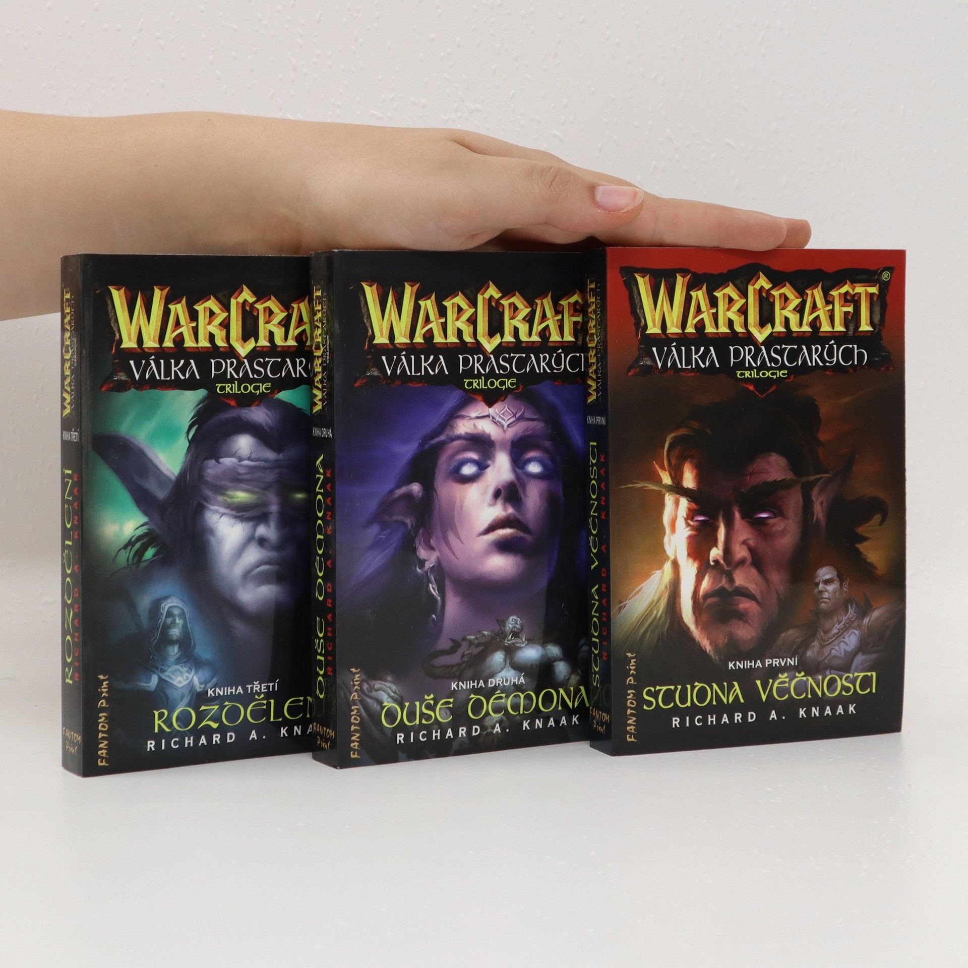 Richard A. Knaak WarCraft - Válka prastarých (trilogie) : Studna věčnosti. Duše démona. Rozdělení.