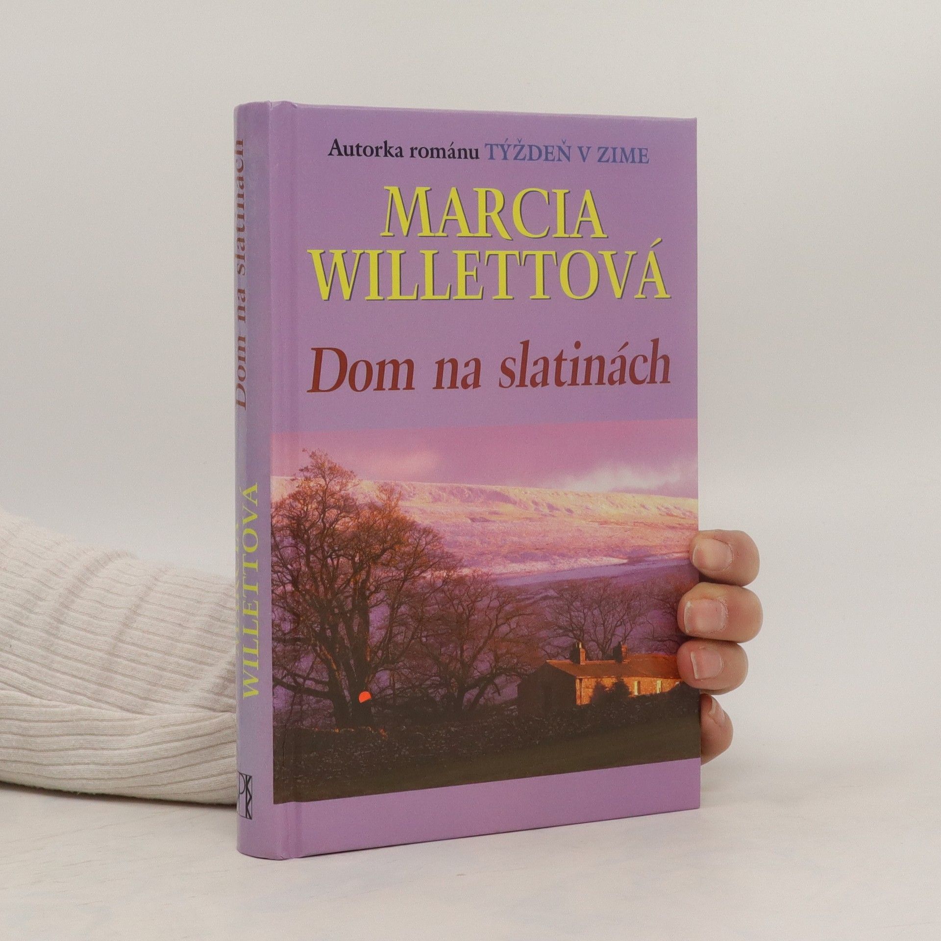 Marcia Willett Dom na slatinách