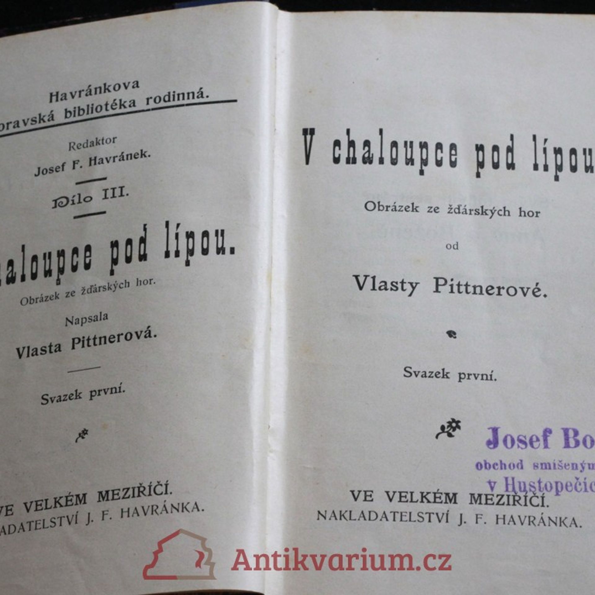 Vlasta Pittnerová V chaloupce pod lípou : obrázek ze žďárských hor. Sv. 1