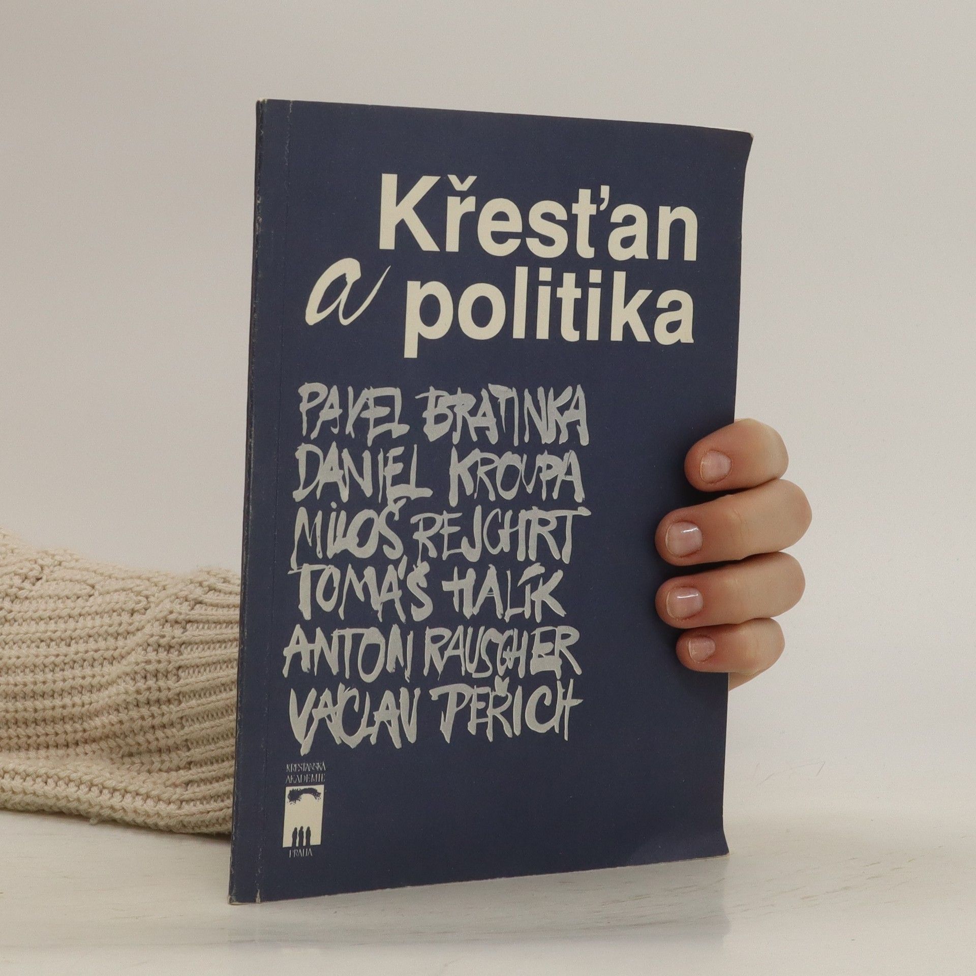 Autorenkollektiv Křesťan a politika