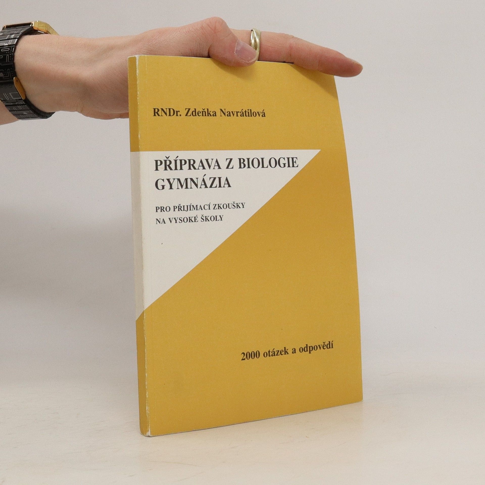 Zdeňka Navrátilová Příprava z biologie gymnázia. Pro přijímací zkoušky na vysoké školy