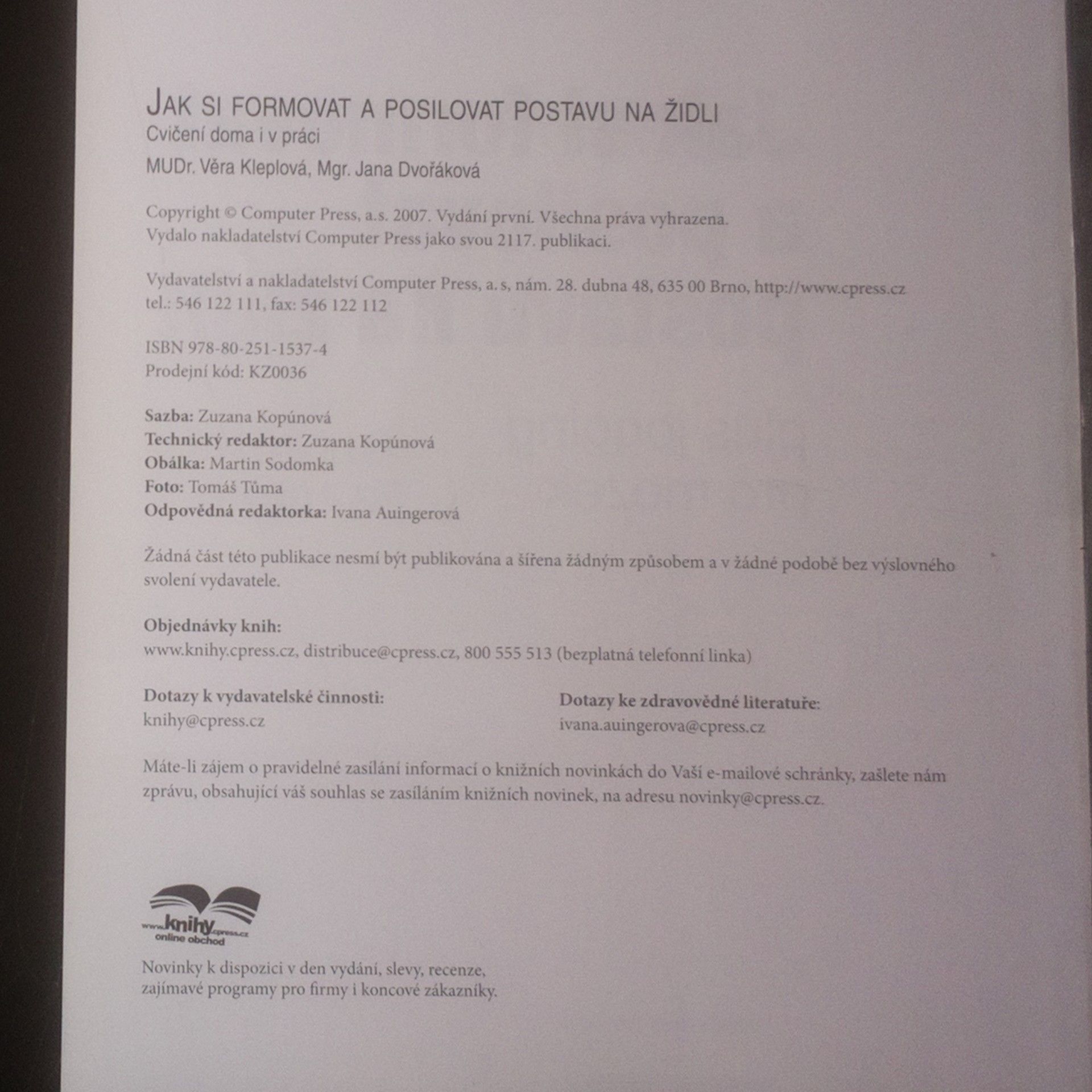 Věra Kleplová Jak si formovat a posilovat postavu na židli: Plus jogging pro mozek : [cvičení doma i v práci]