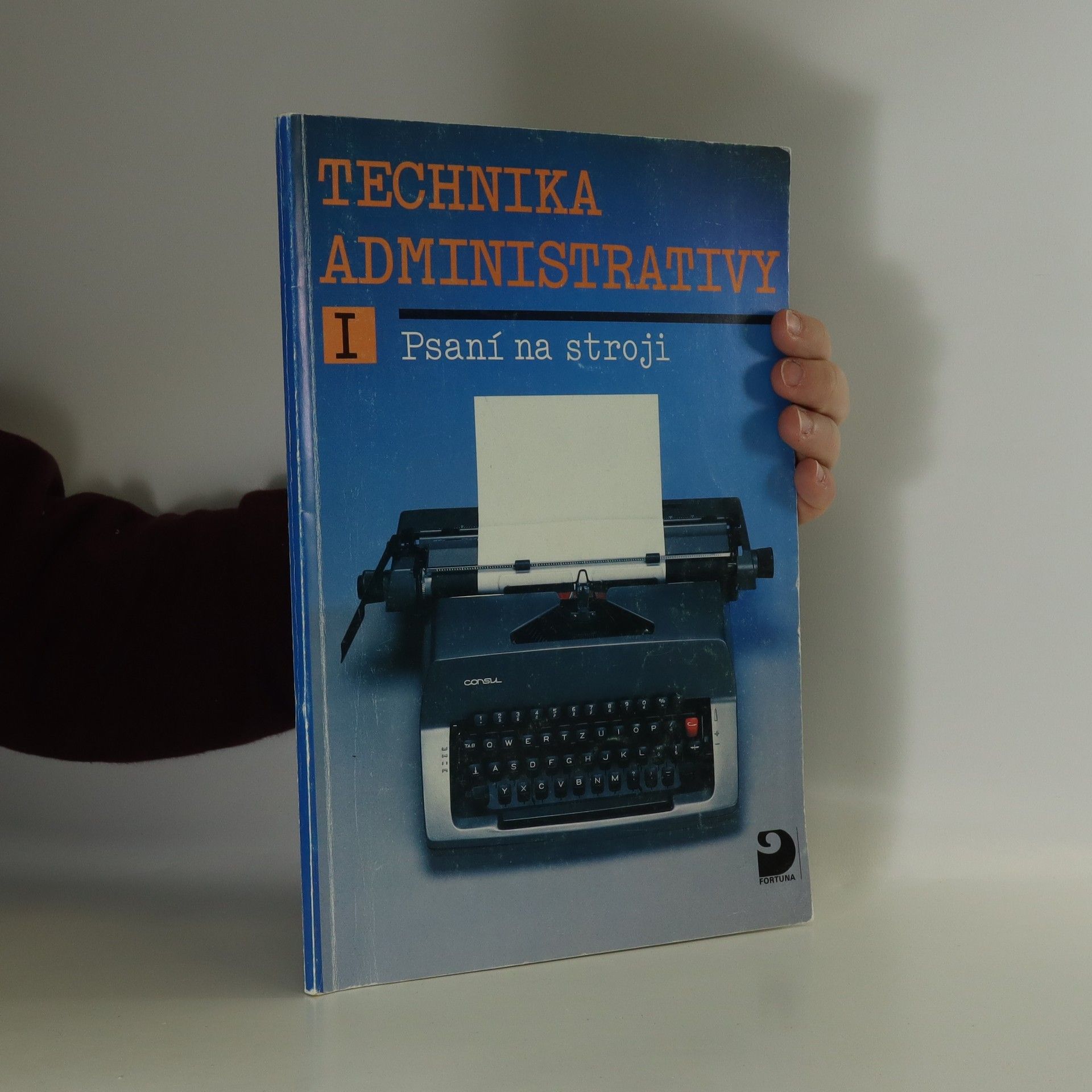 Preislerová Milada Technika administrativy I: Psaní na stroji: Pro střední školy