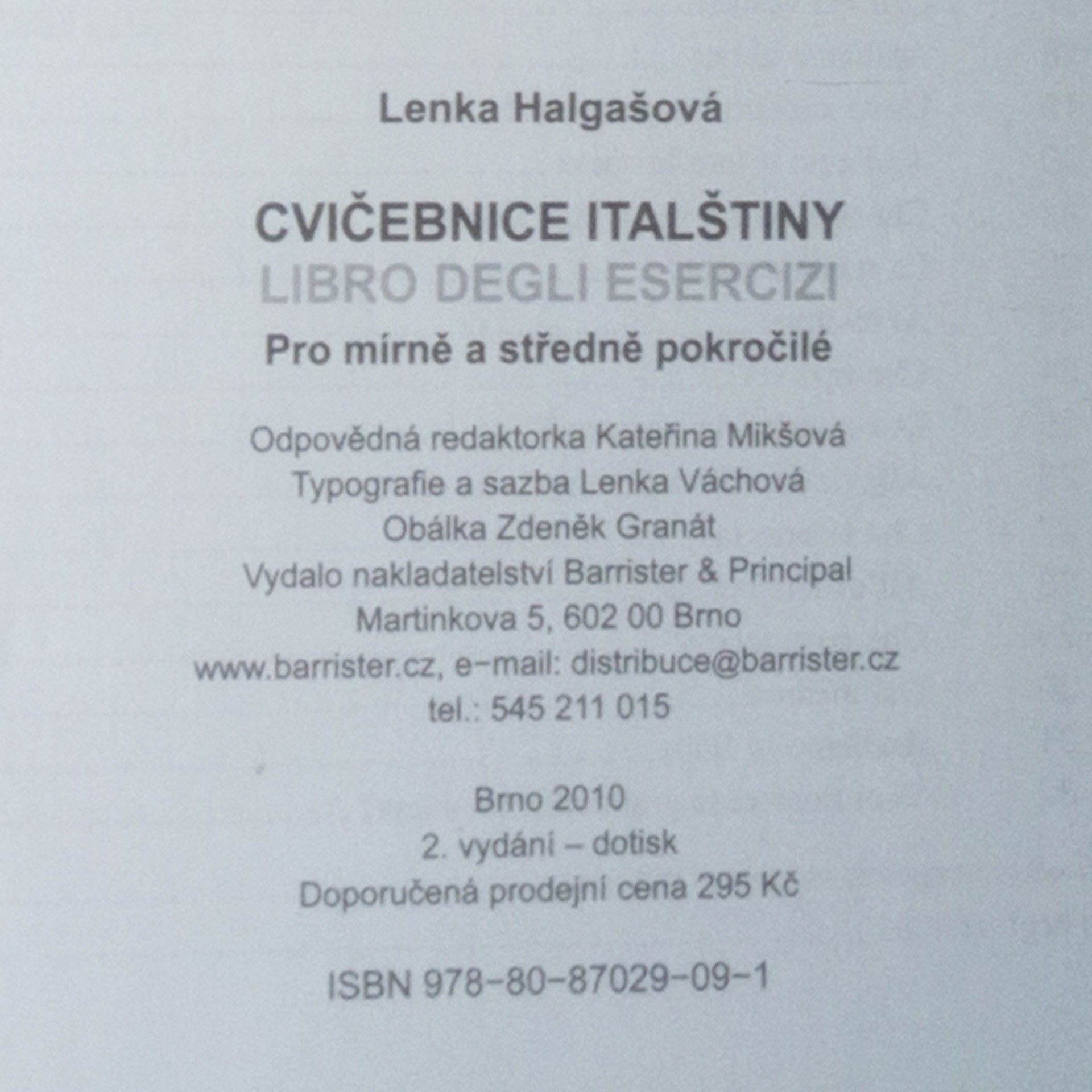 Lenka Halgašová Cvičebnice italštiny = Libro degli esercizi: Pro mírně a středně pokročilé