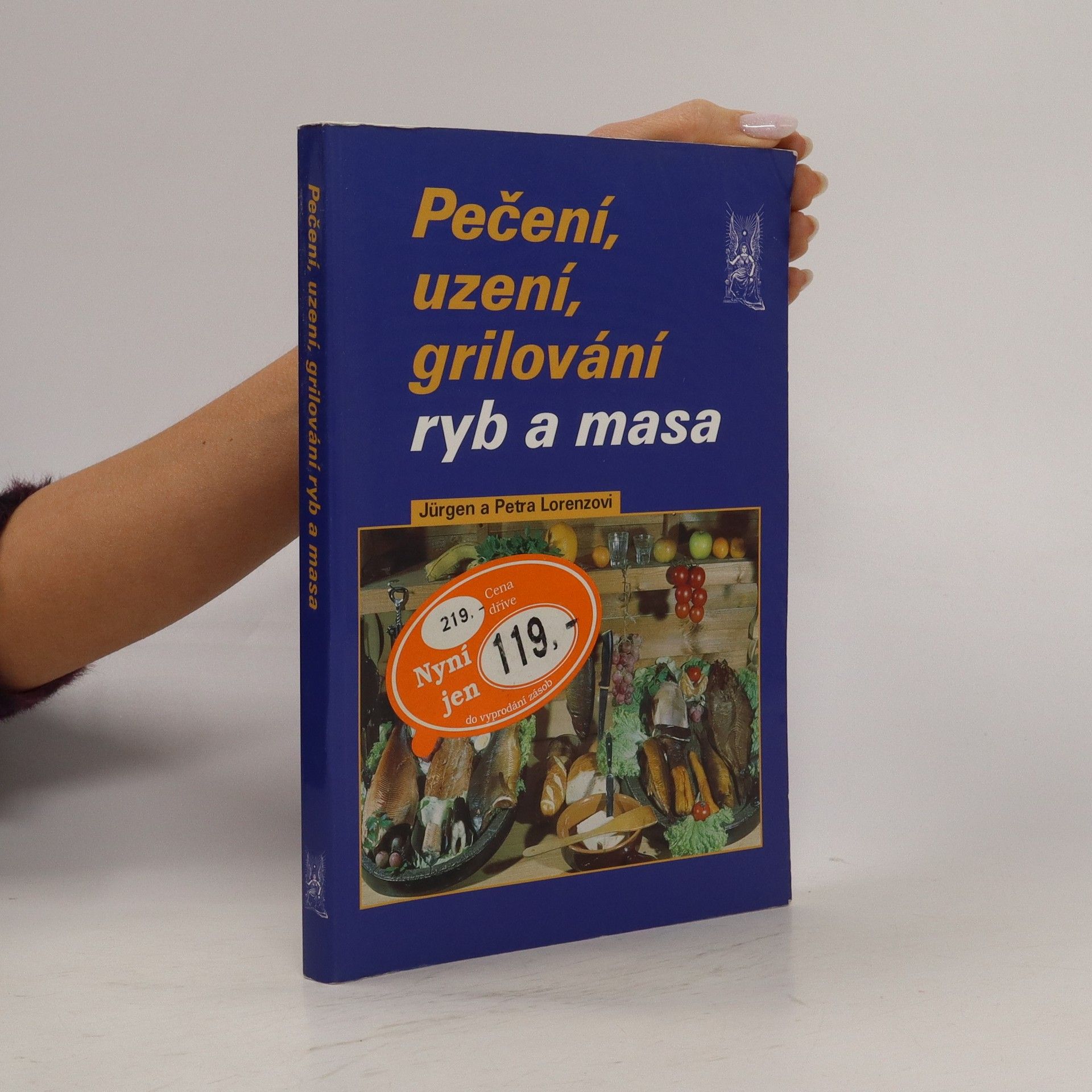 Jürgen Lorenz Pečení, uzení a grilování ryb a masa