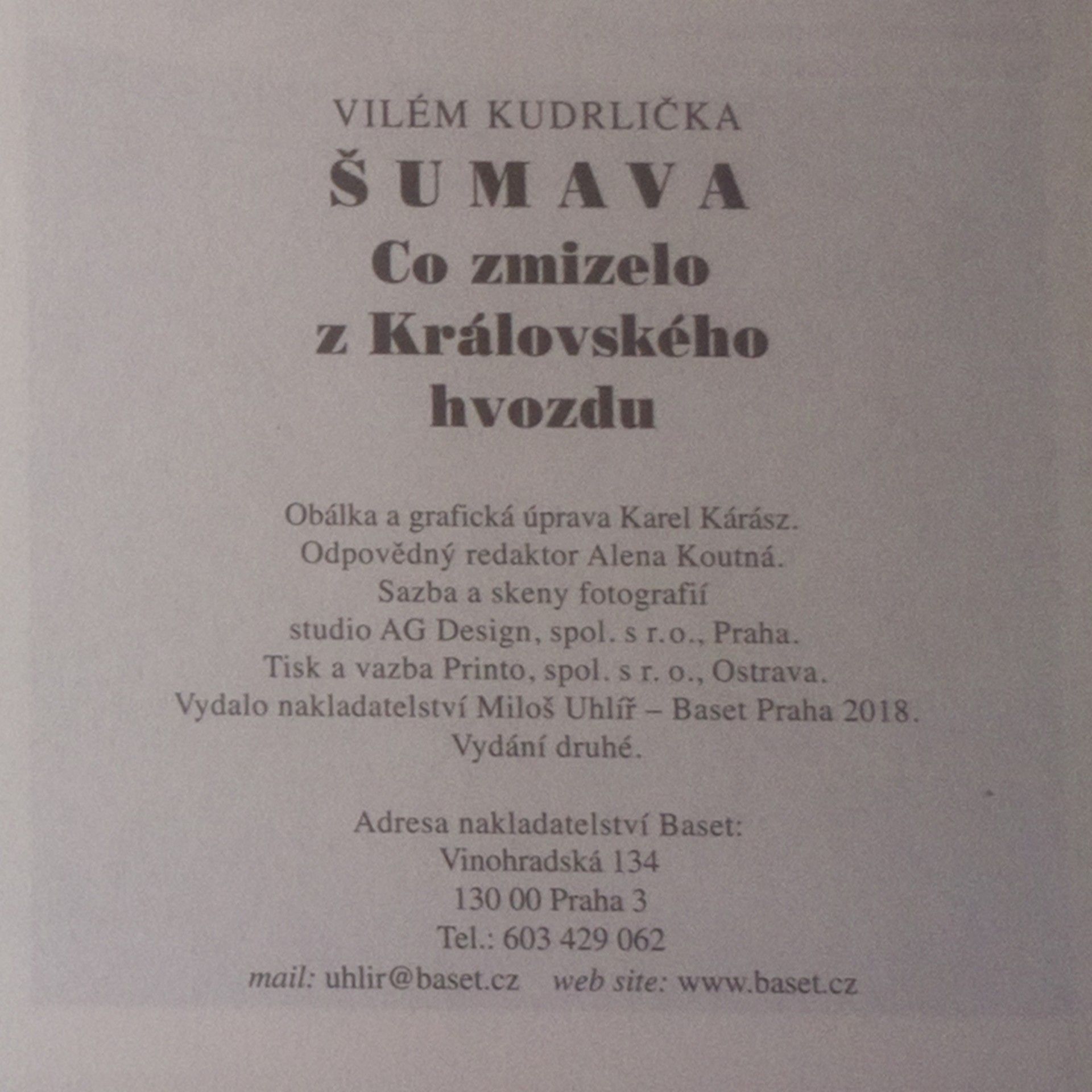 Vilém Kudrlička Šumava: Co zmizelo z Královského hvozdu