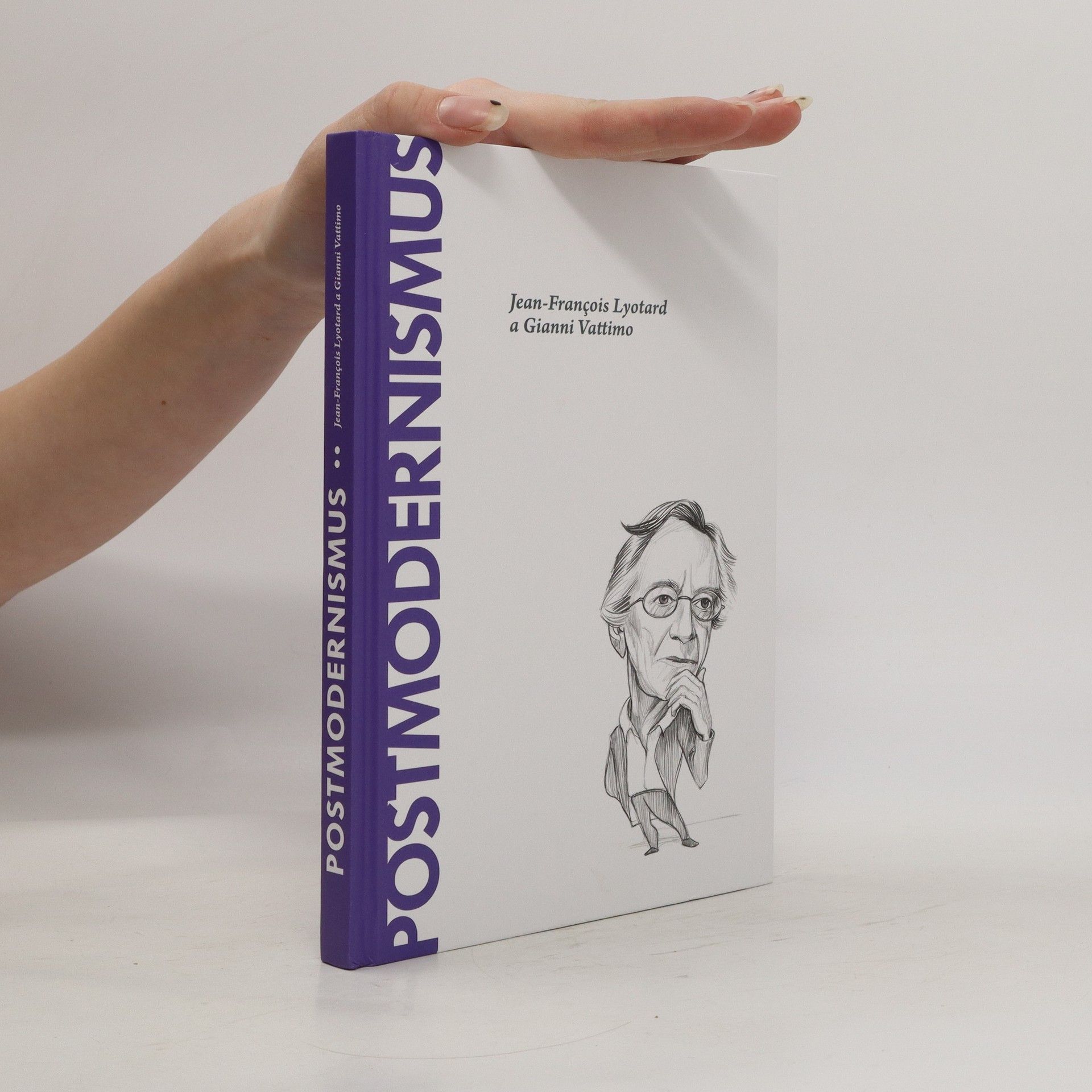 Braís Arribas Postmodernismus. Jean-François Lyotard a Gianni Vattimo