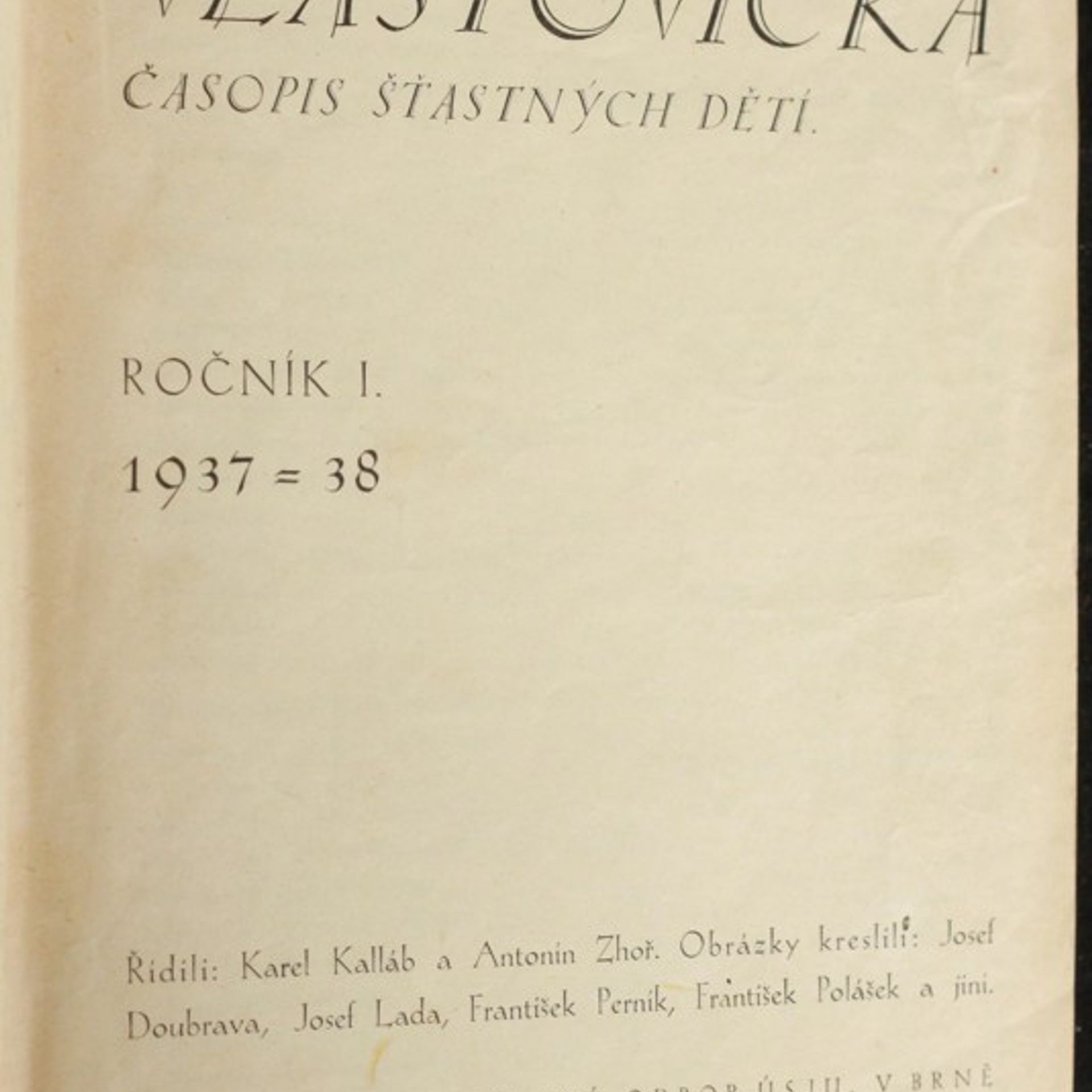 Kolektiv autorů Vlaštovička. Šasopis šťastných dětí ročník 1.