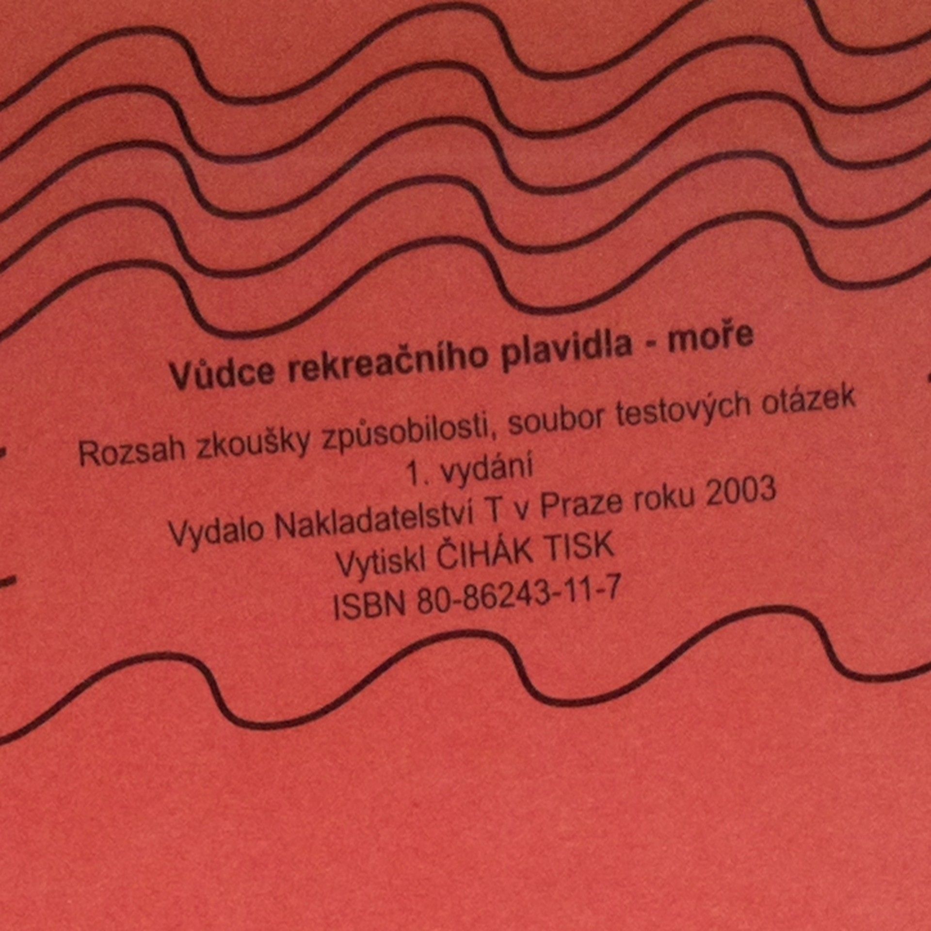 Autorenkollektiv Vůdce rekreačního plavidla: Moře. Rozsah zkoušky způsobilosti, soubor testových otázek