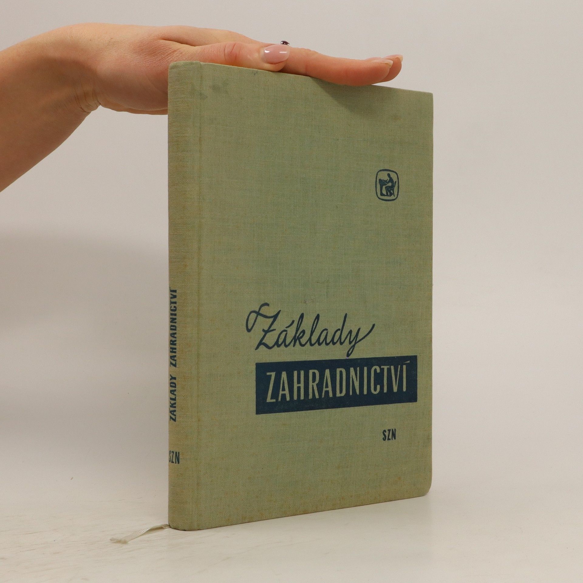 Květoslav Kumstýř Základy zahradnictví : Učební text pro zemědělské technické školy