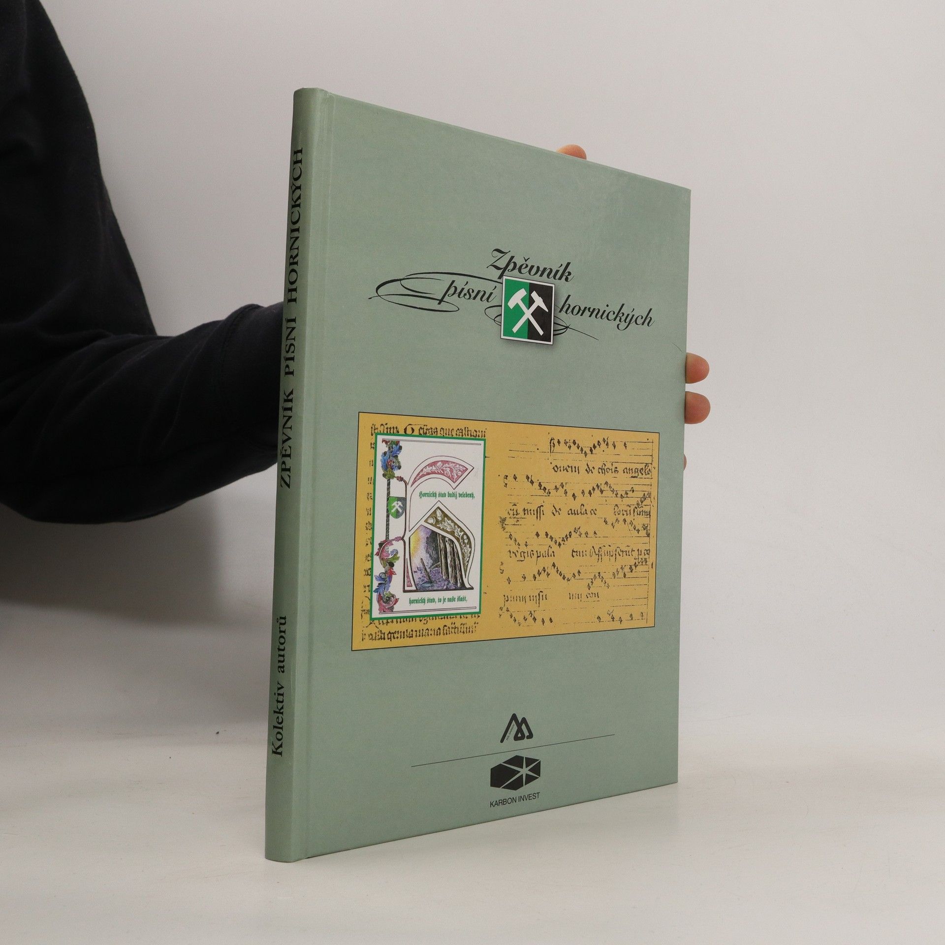 Kolektív autorov Zpěvník písní hornických
