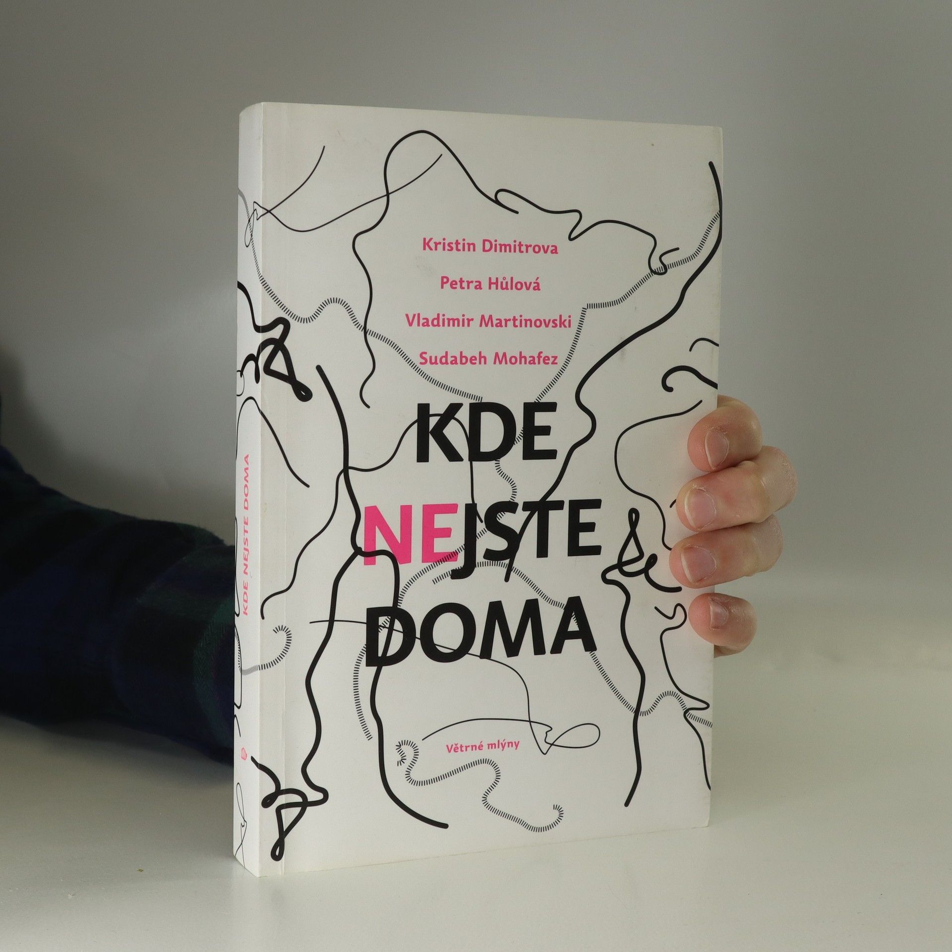 Kristin Dimitrova Kde nejste doma: Příběhy z cest