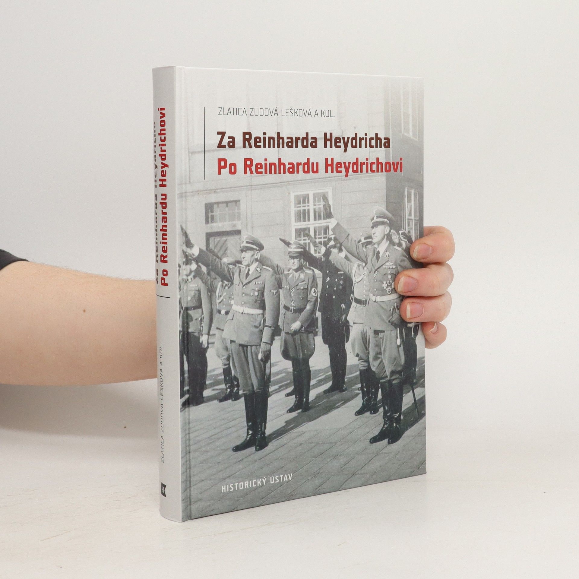 Zlatica Zudová Lešková Za Reinharda Heydricha - po Reinhardu Heydrichovi