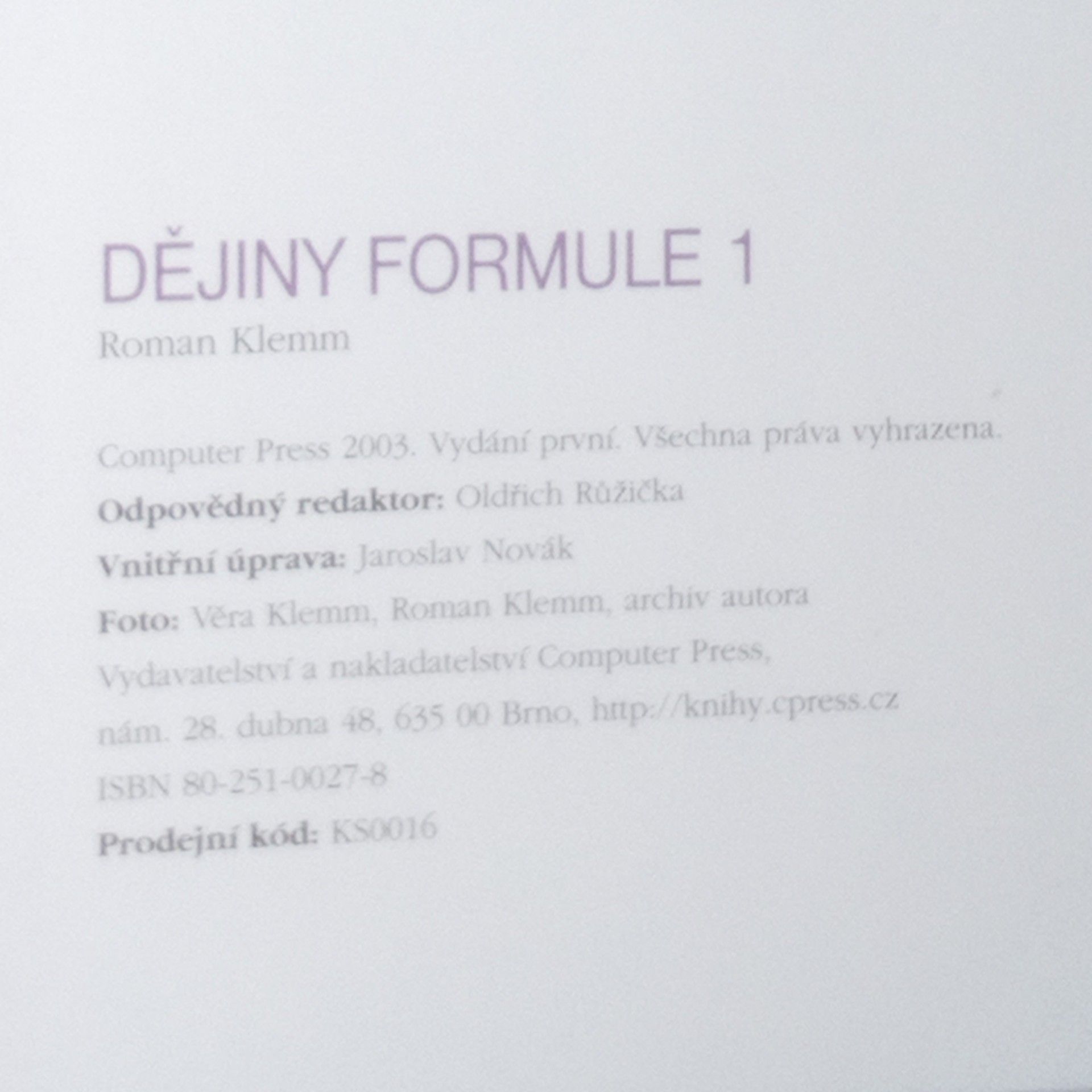 Roman Klemm Osobnosti a události historie Formule 1 - Dějiny formule 1