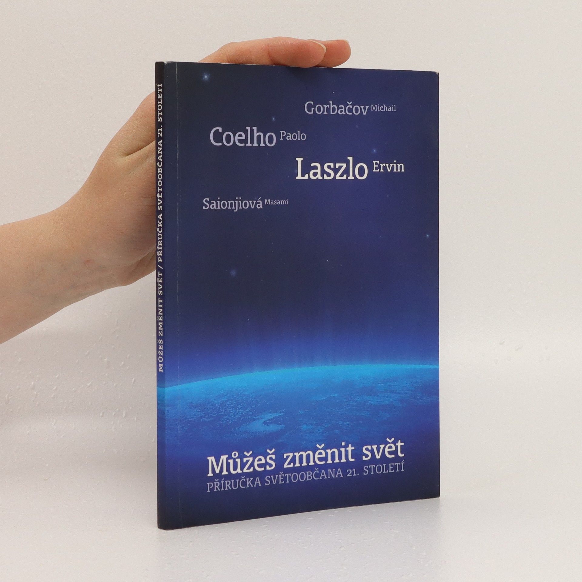 Ervin László Můžeš změnit svět