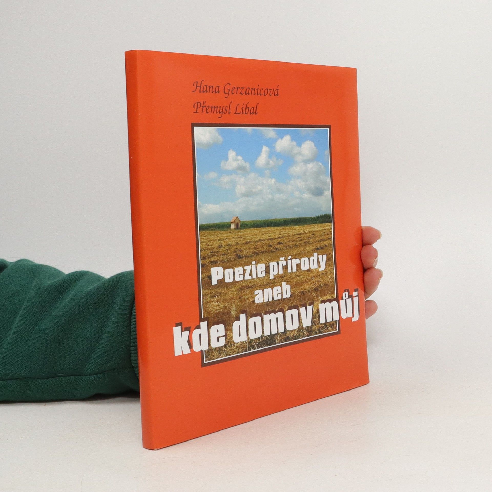 Hana Gerzanicová Poezie přírody aneb Kde domov můj